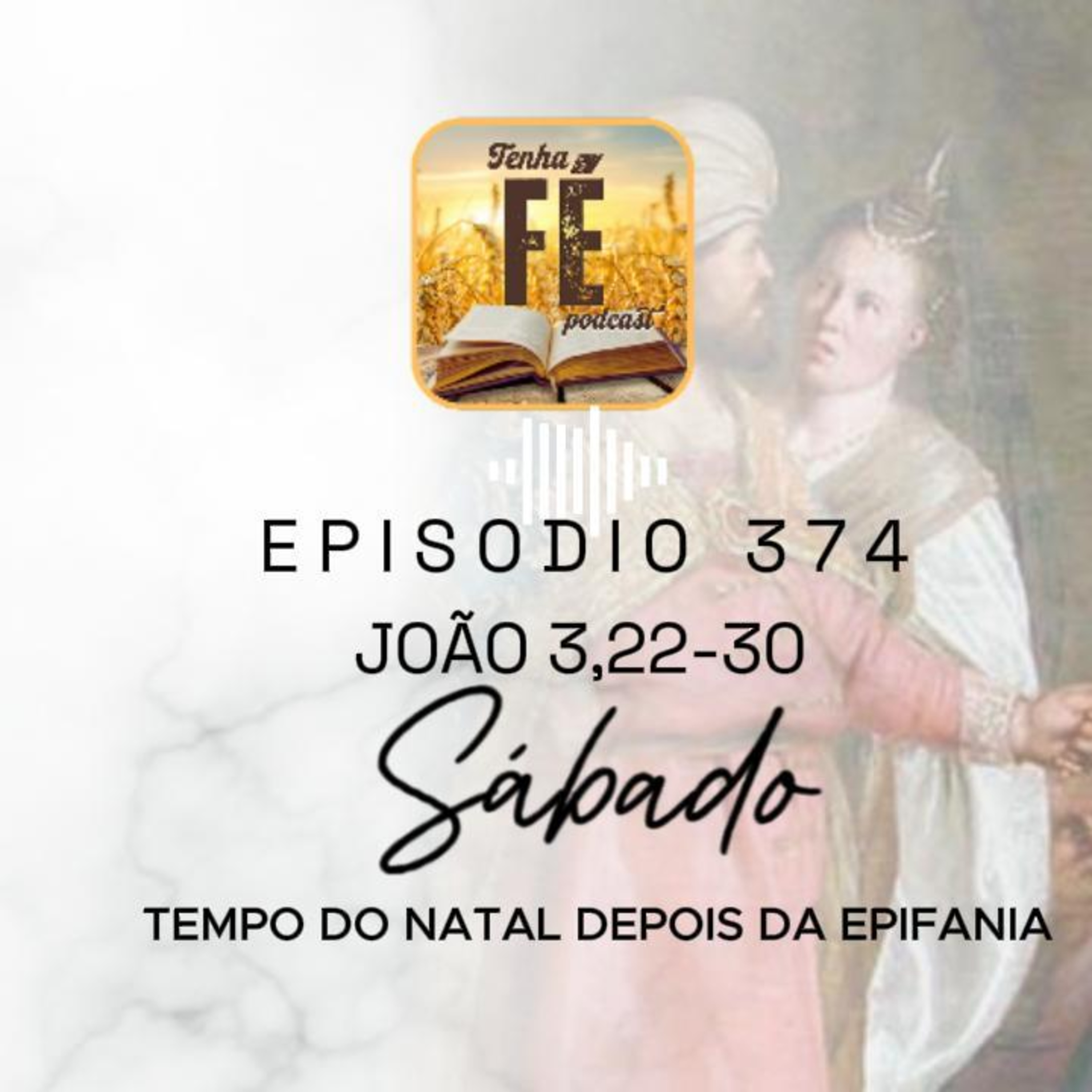Evangelho do dia 10/01: Jo 3,22-30 - Sab. T. do Natal depois da Epifania