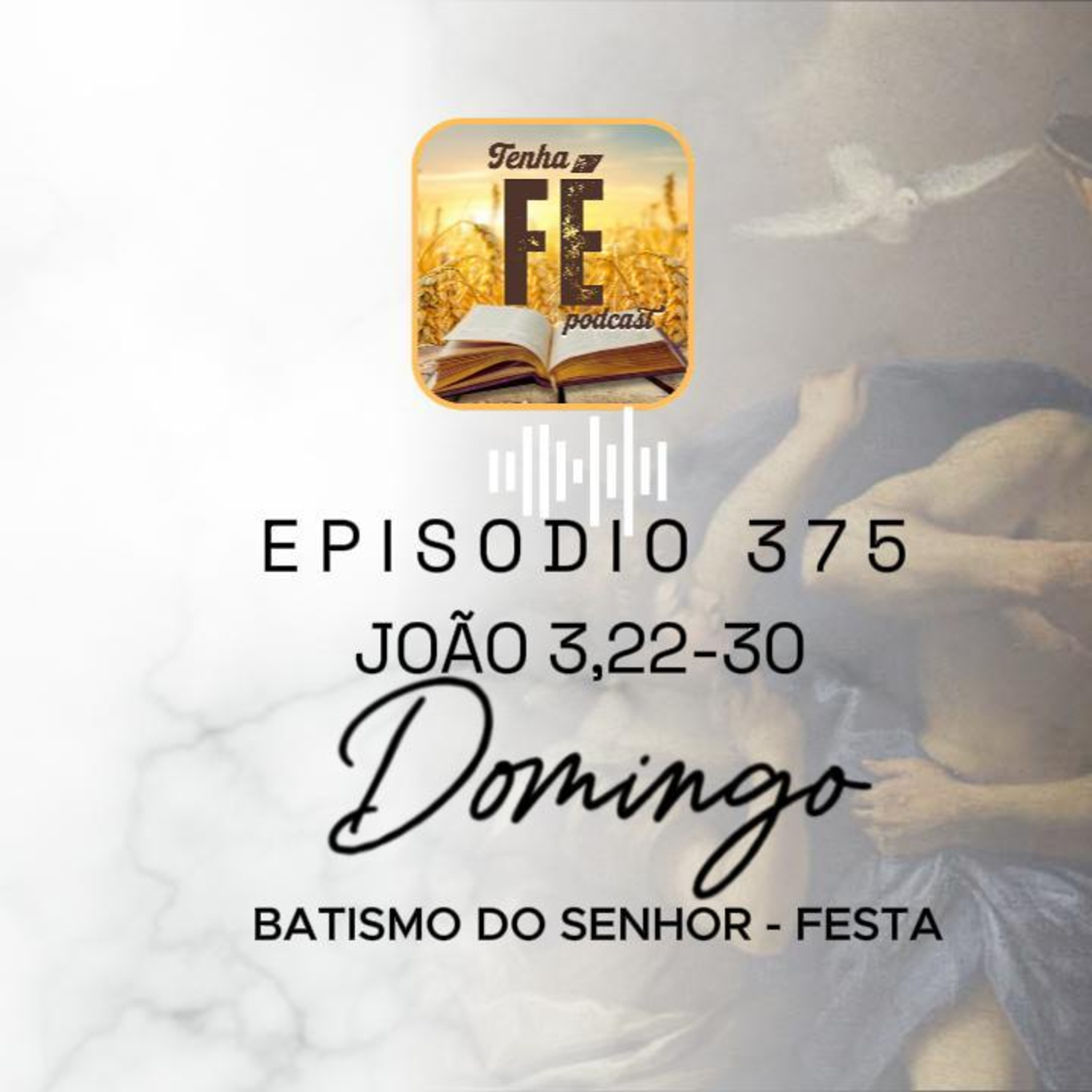 Evangelho do dia 11/01: Mt 3,13-17 - Batismo do Senhor, Festa, Ano A