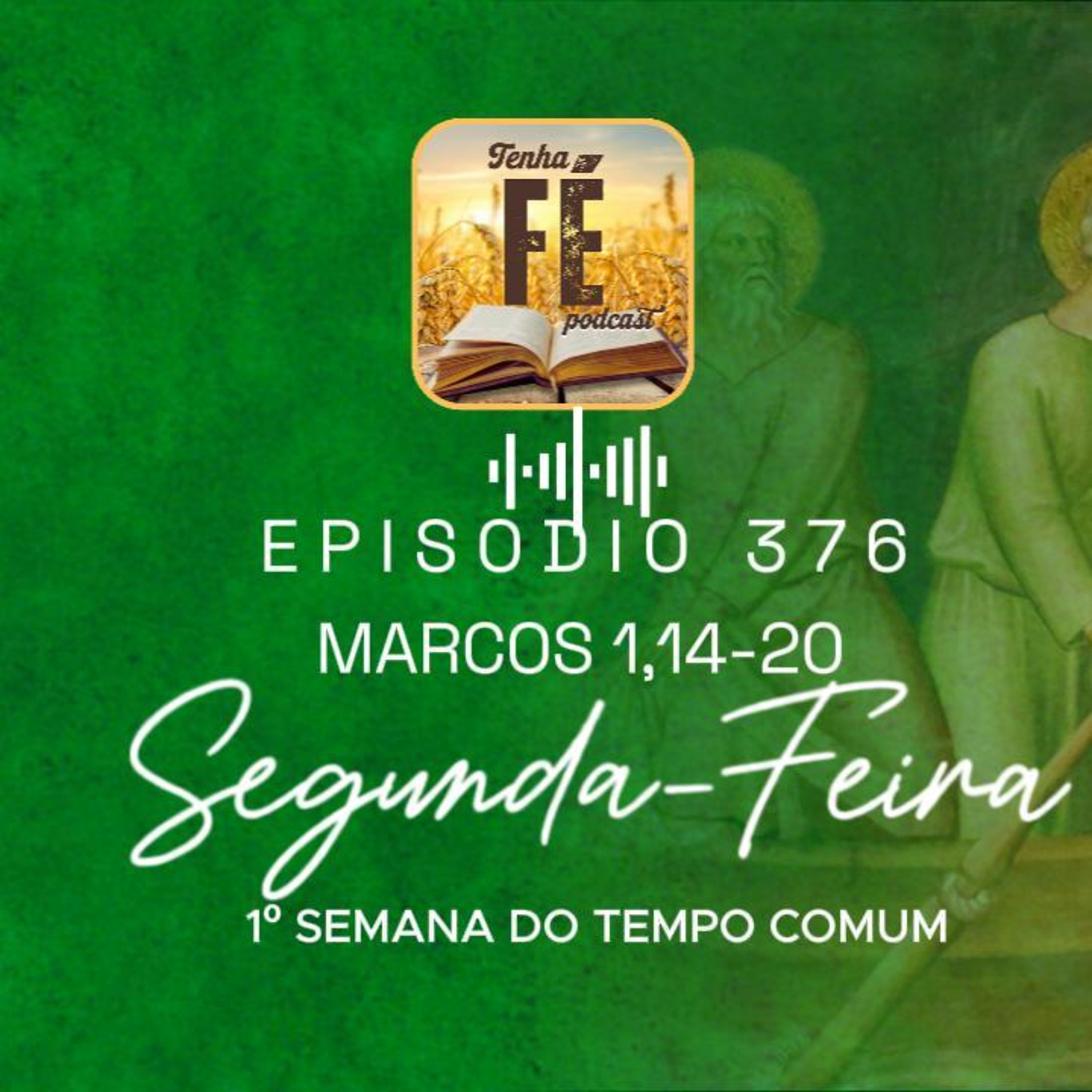 Evangelho do dia 12/01: Mc 1,14-20 - Seg. da I Sem. do T. Comum