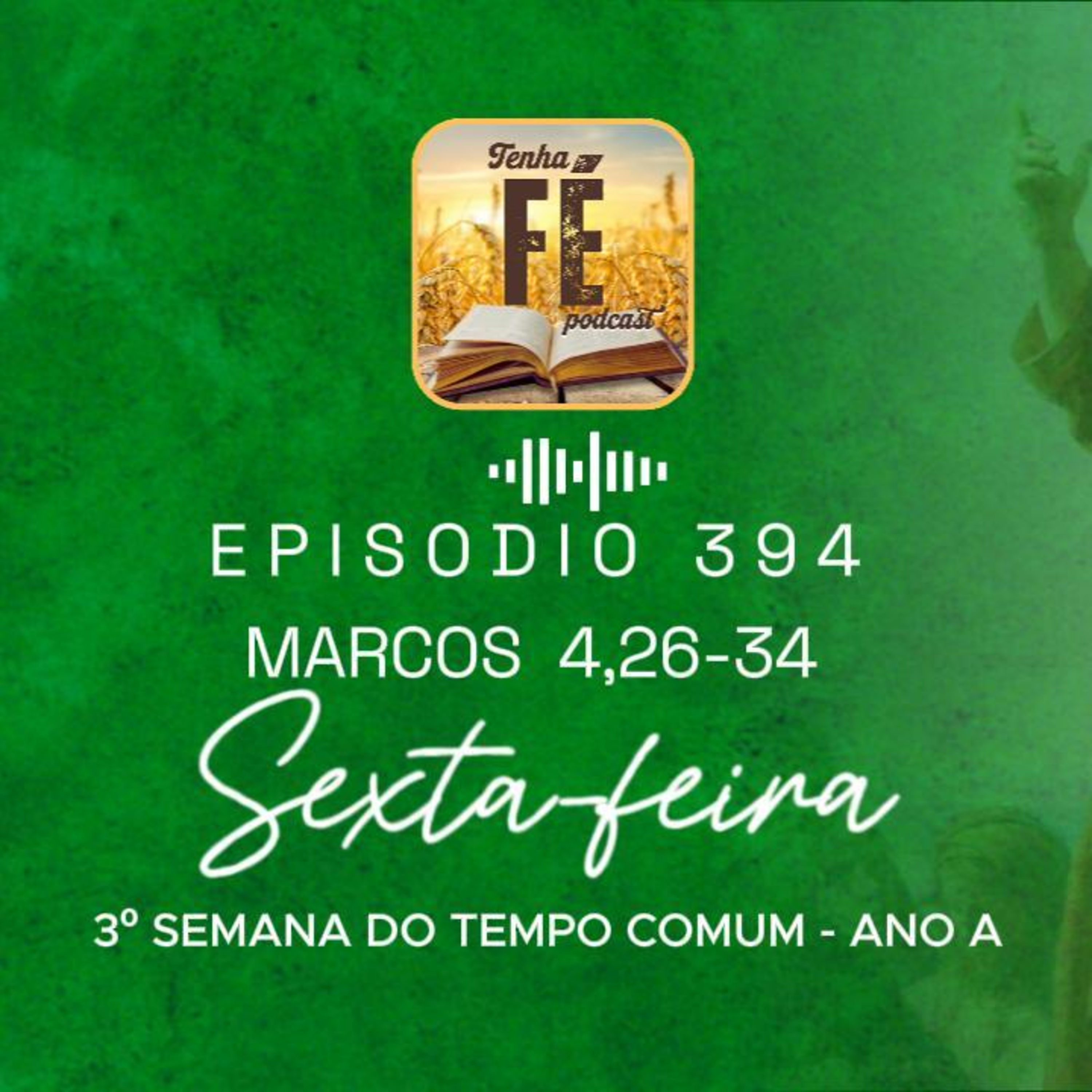 Evangelho do dia 30/01: Mc 4,26-34 - Sex. da III Sem. do T. Comum