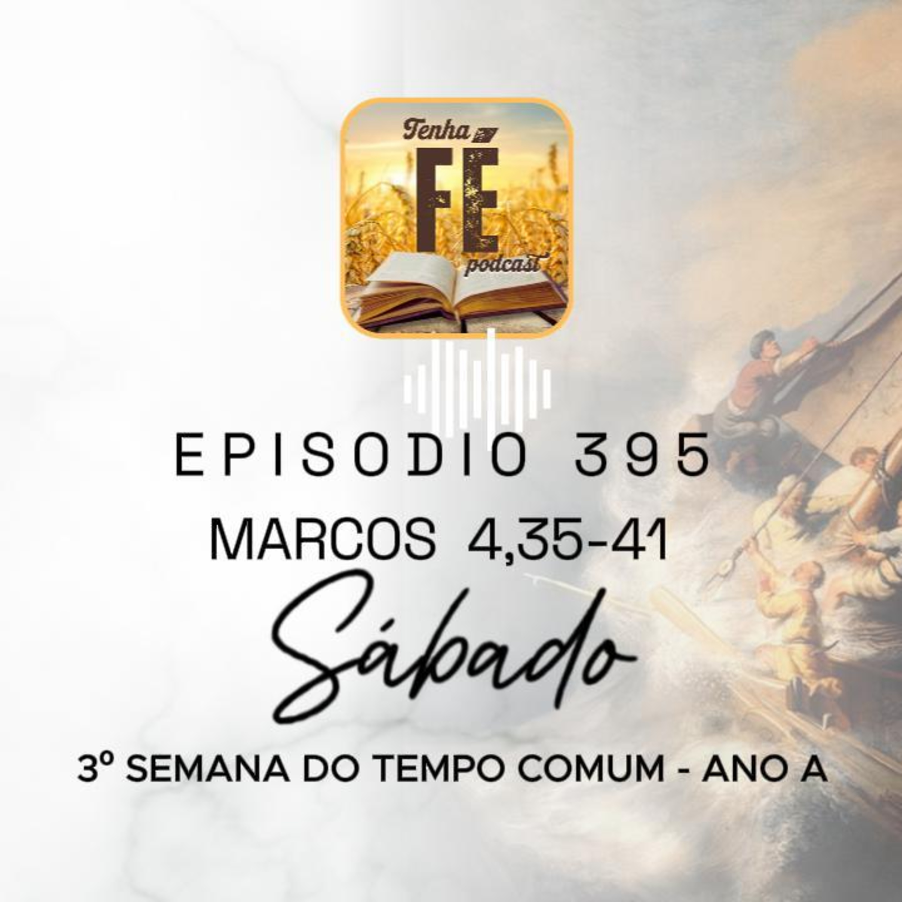 Evangelho do dia 31/01: Mc 4,35-41 - Sáb. da III Sem. do T. Comum