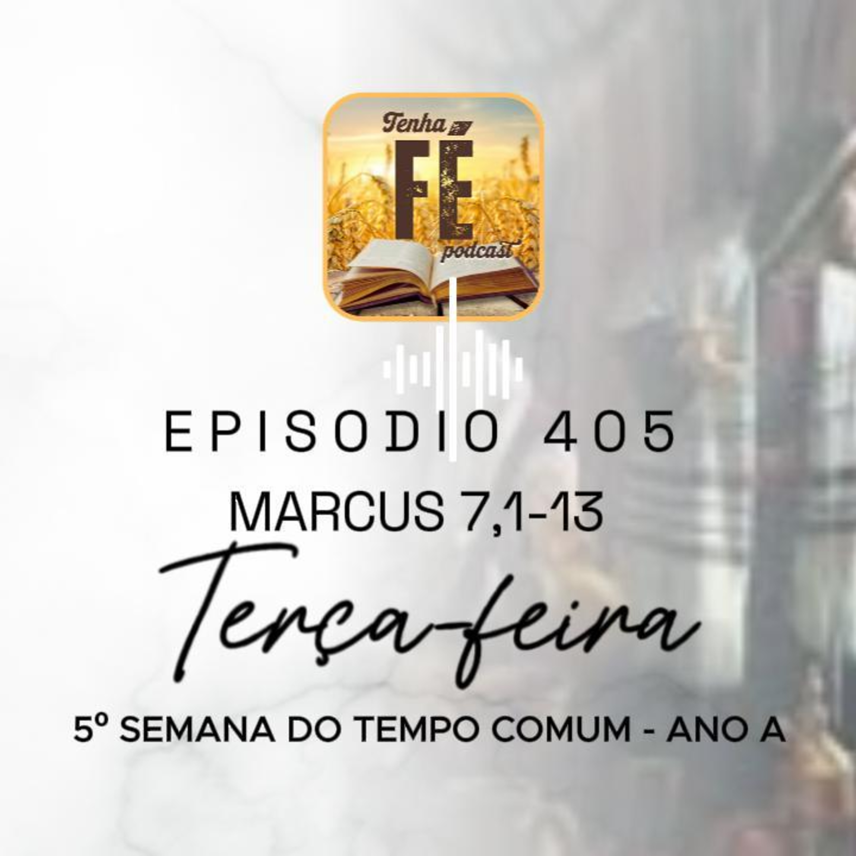 Evangelho do dia 10/02: Mc 7,1-13 - Ter. da 5ª Sem. do T. Comum