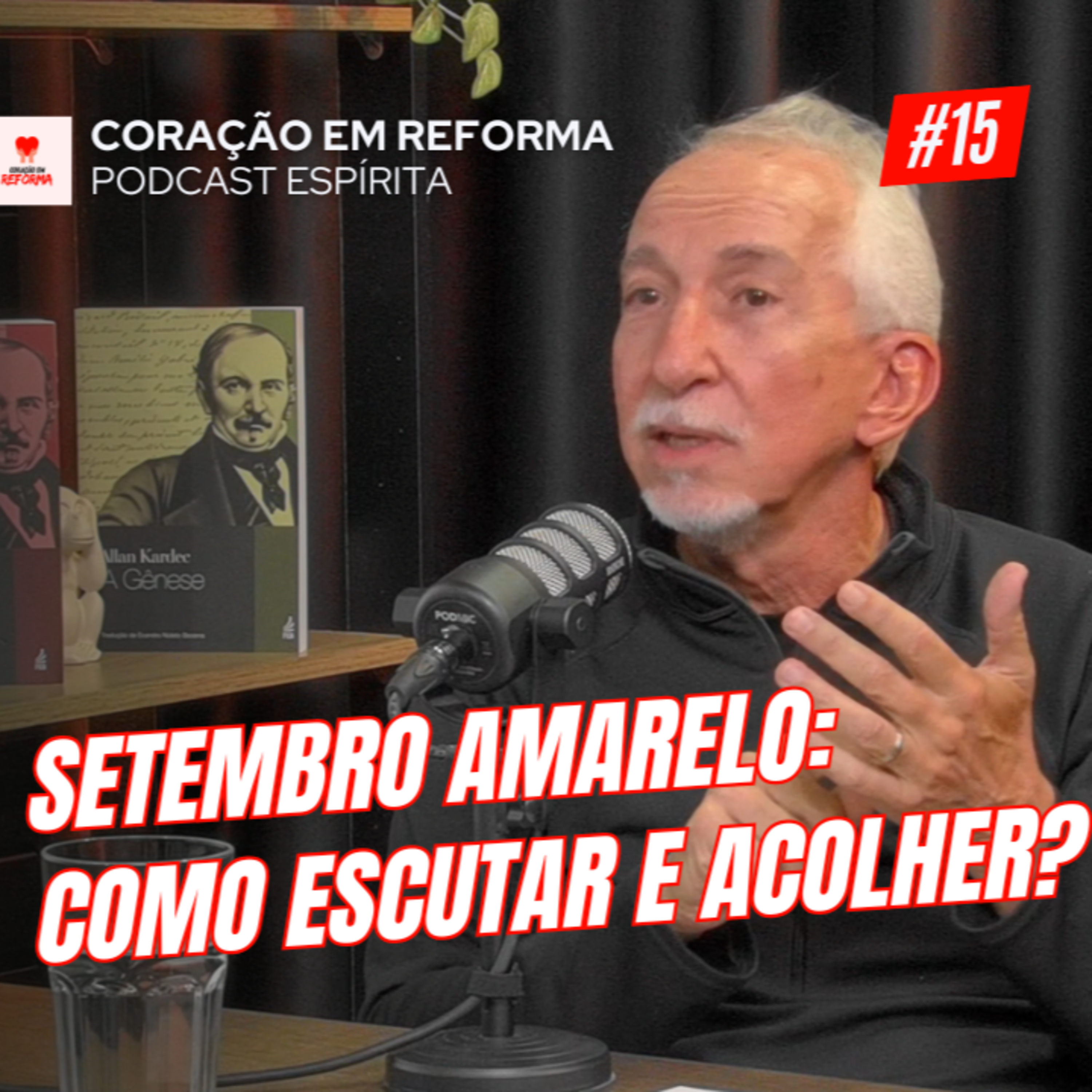 Coração em Reforma - Podcast Espírita