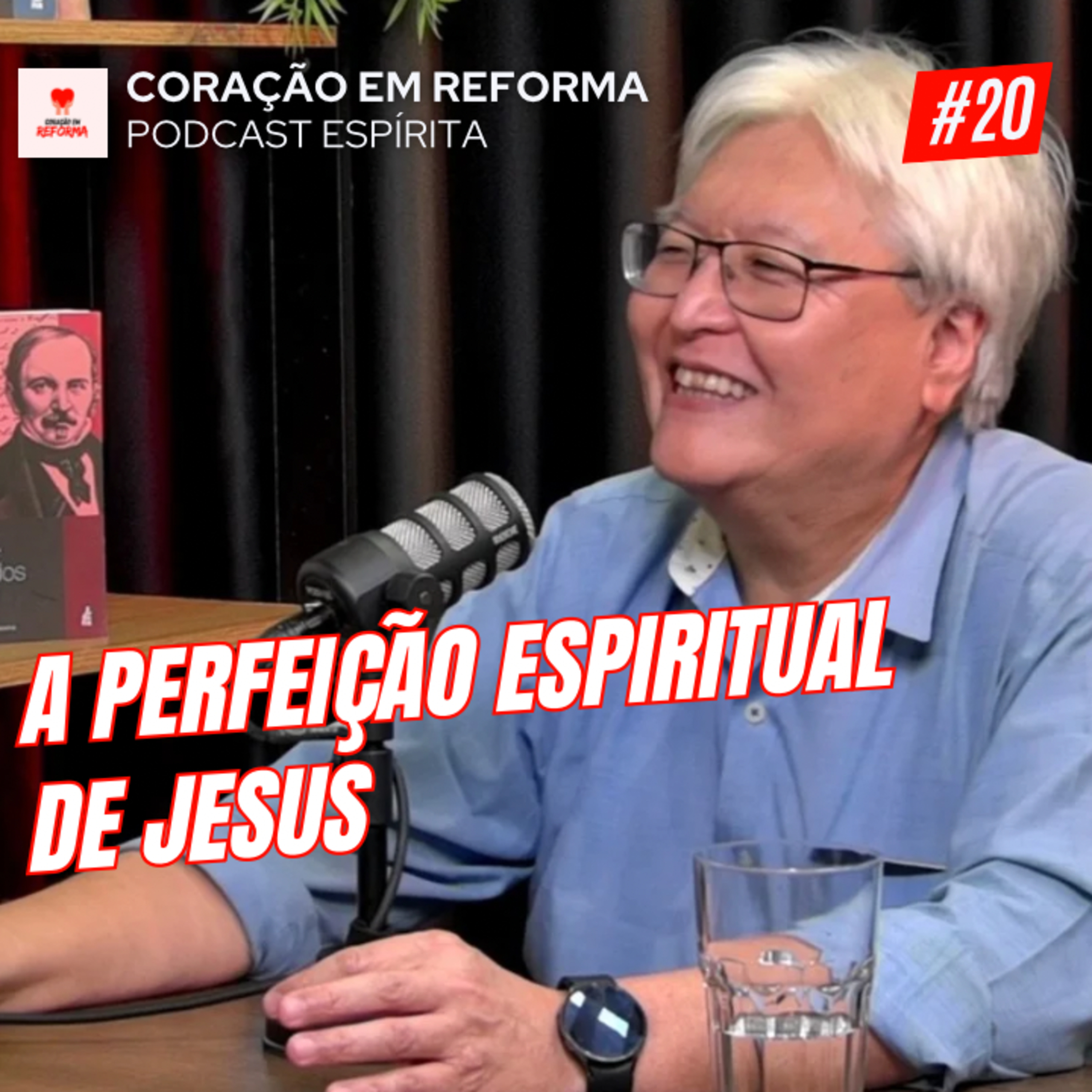 Coração em Reforma - Podcast Espírita