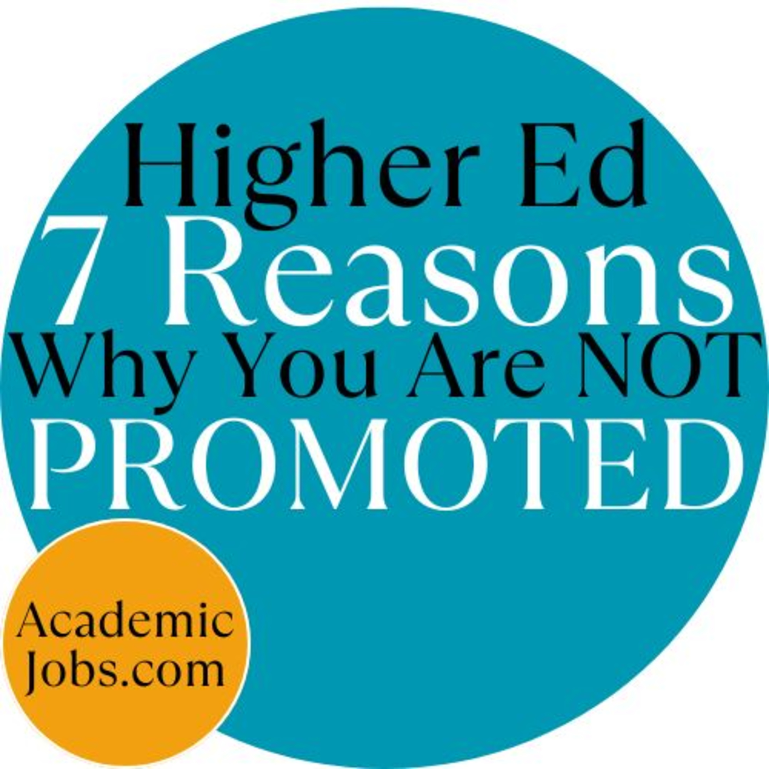 7 Reasons you are not getting promoted