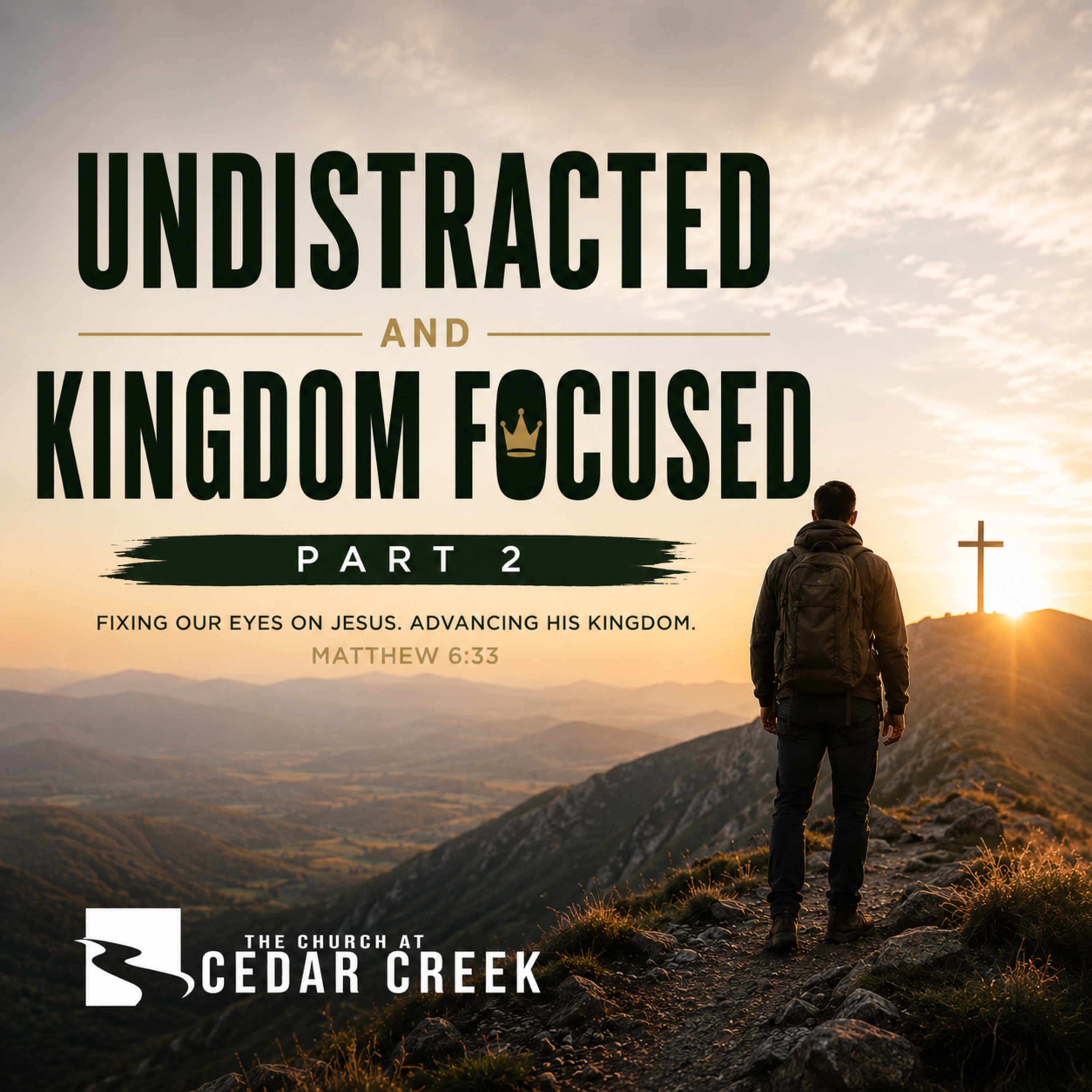 Undistracted and Kingdom Focused Part 2 episode artwork