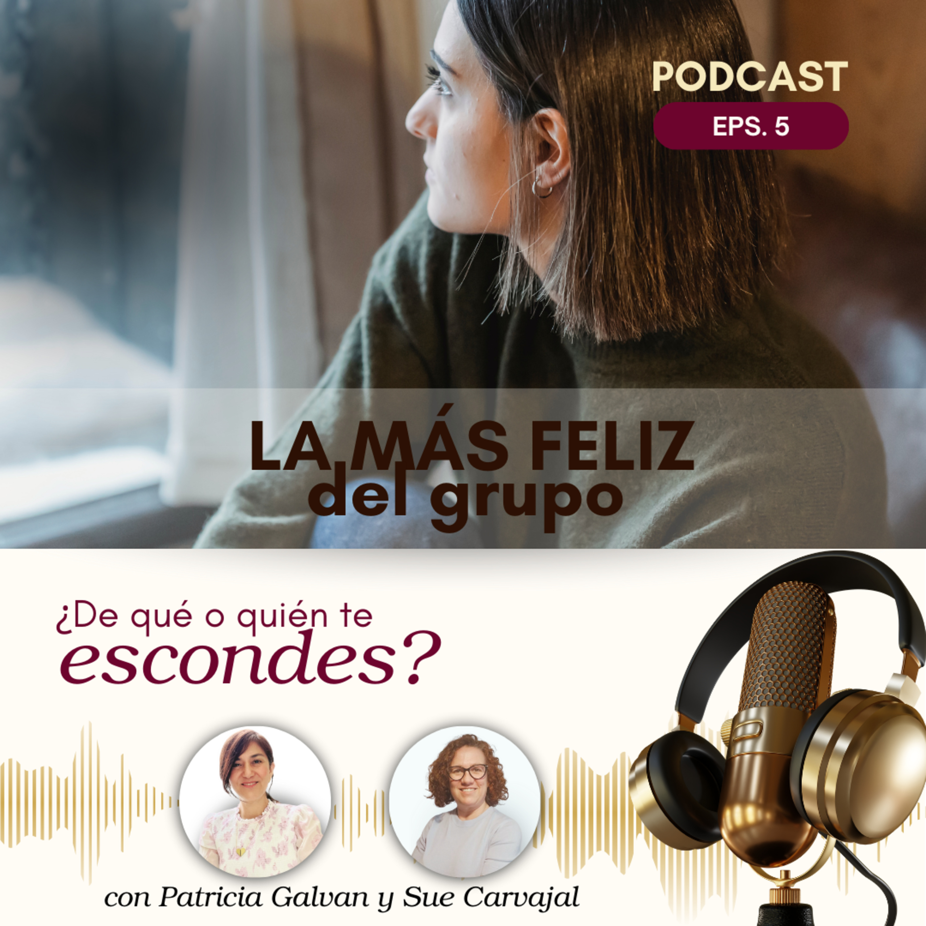Ser la más feliz de grupo