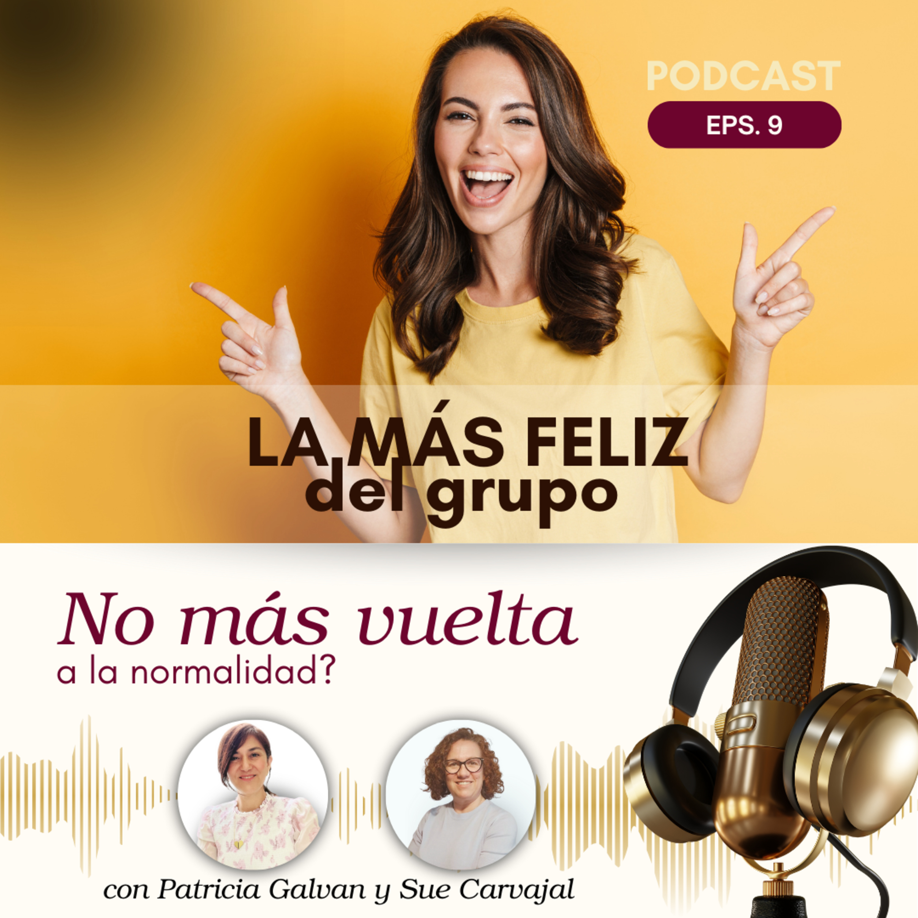 Ser la más feliz de grupo