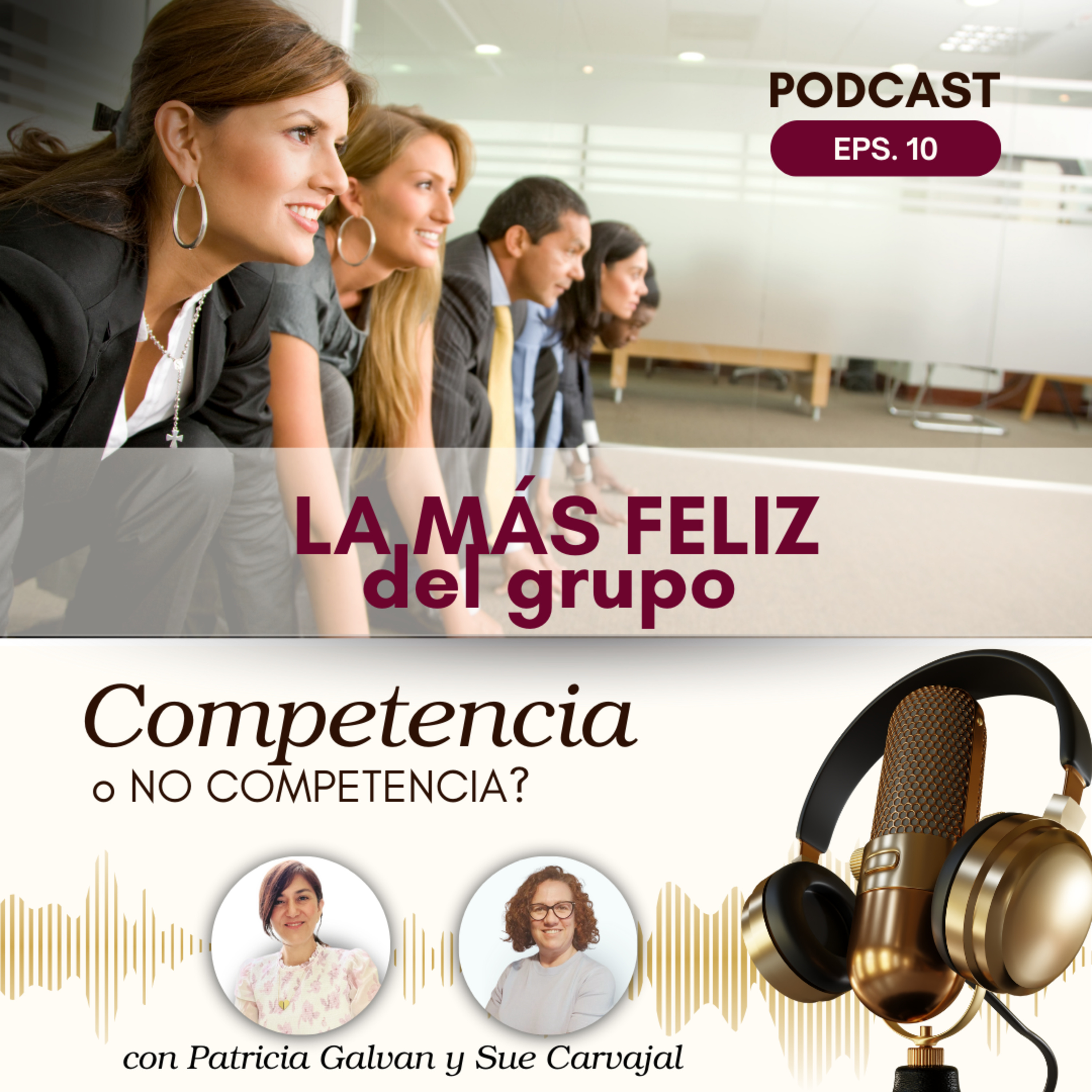 Ser la más feliz de grupo