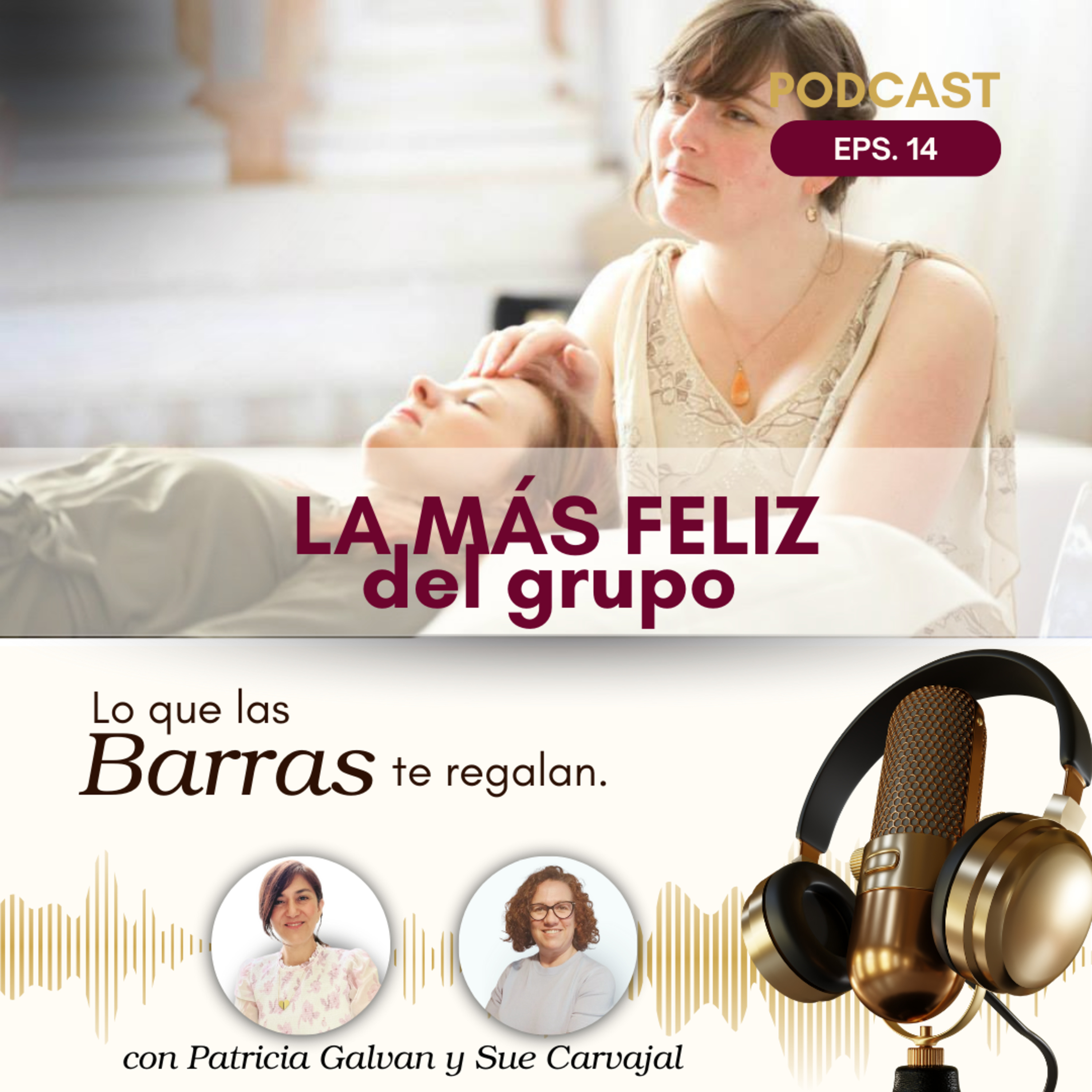 Ser la más feliz de grupo