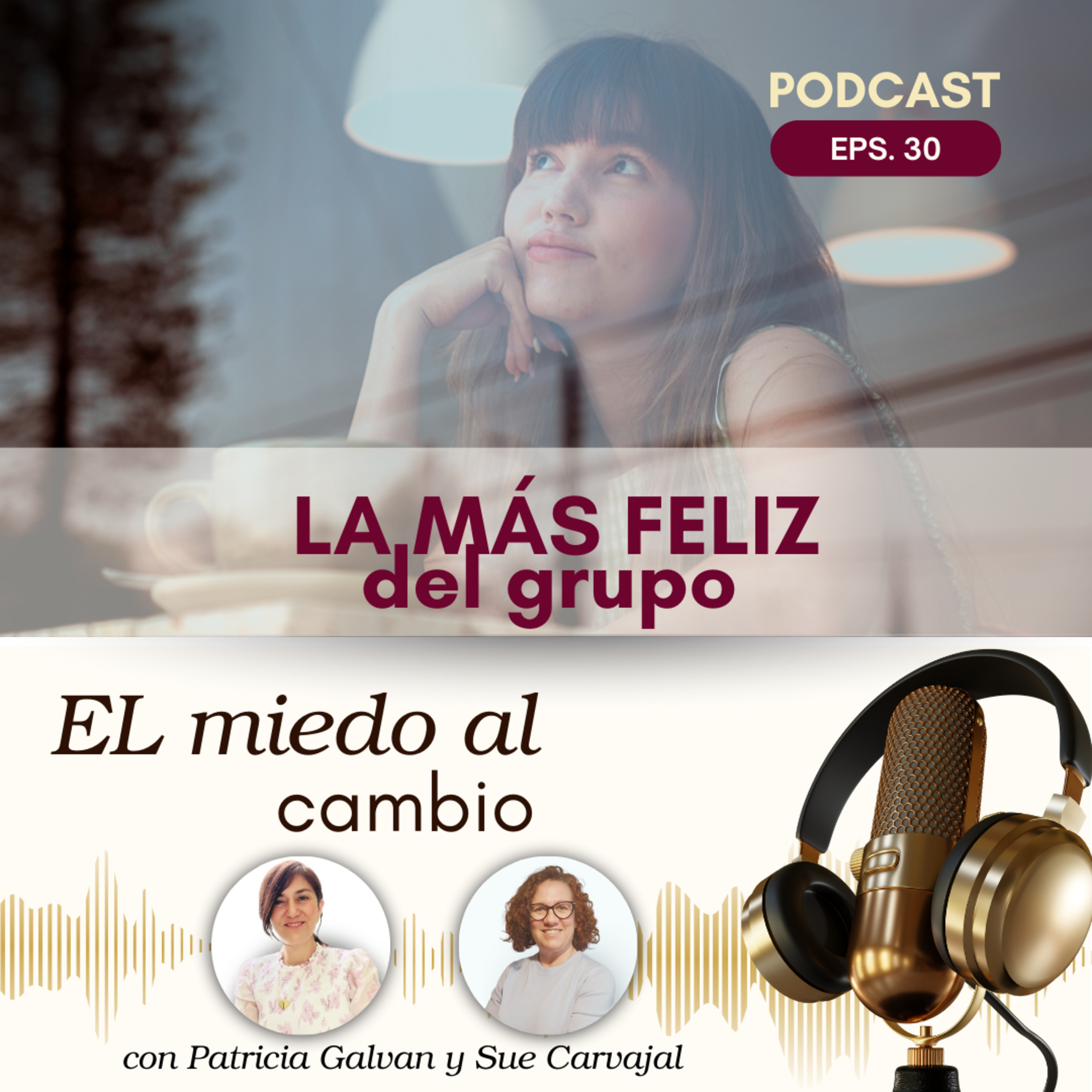Ser la más feliz de grupo