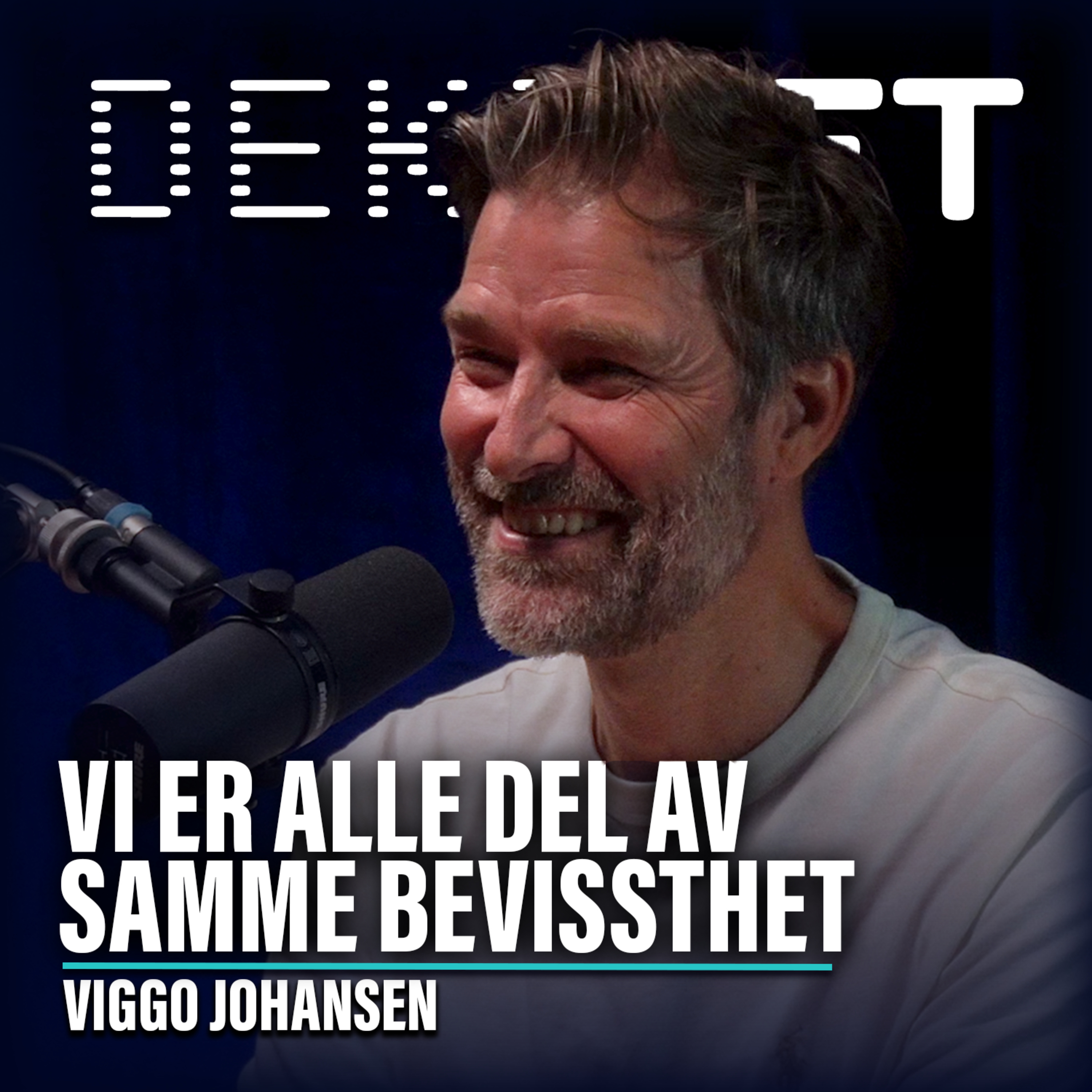 #167 - Vi er alle del av samme bevissthet, med Viggo Johansen