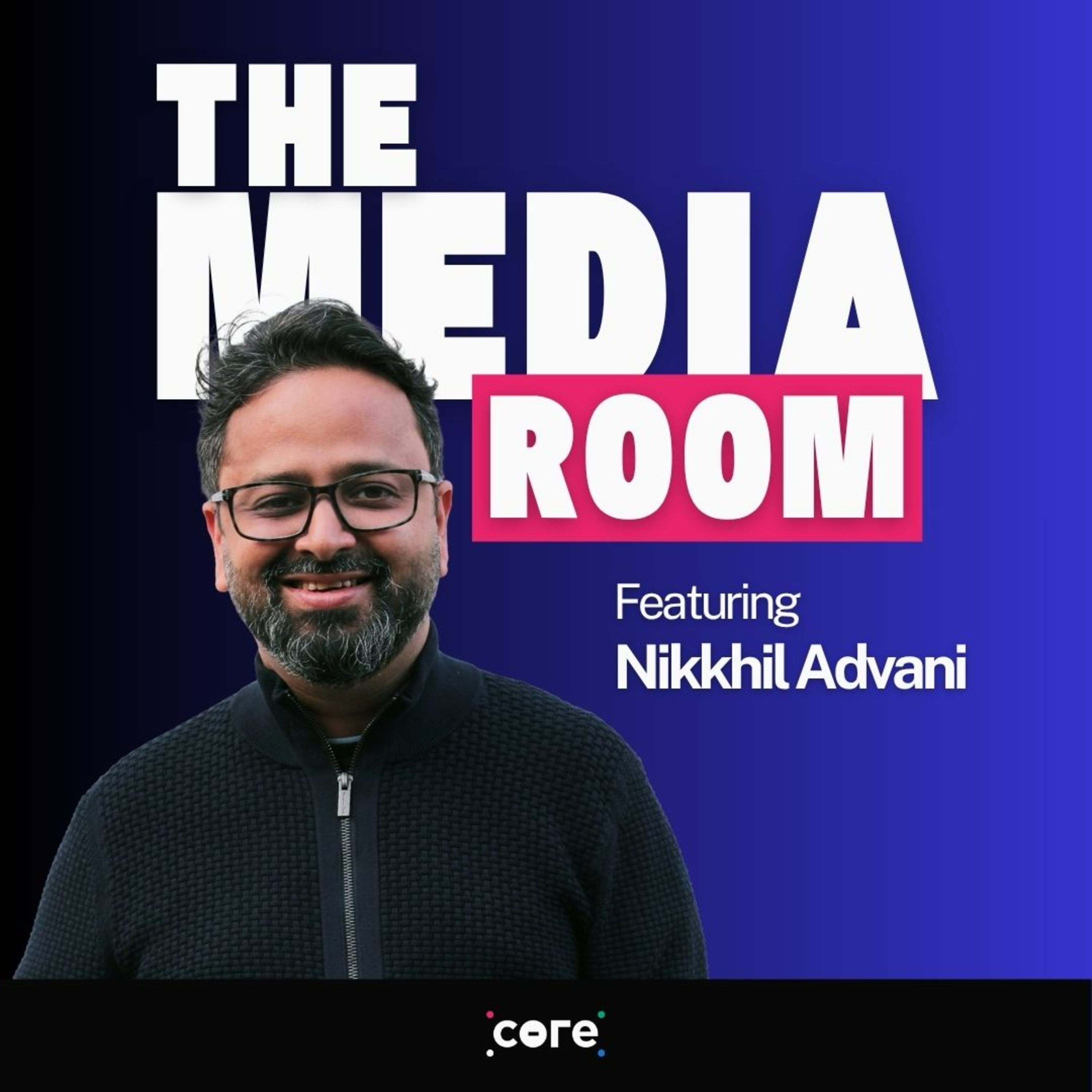 Nikkhil Advani on Stardom, OTT & the Future of Films | The Media Room episode artwork