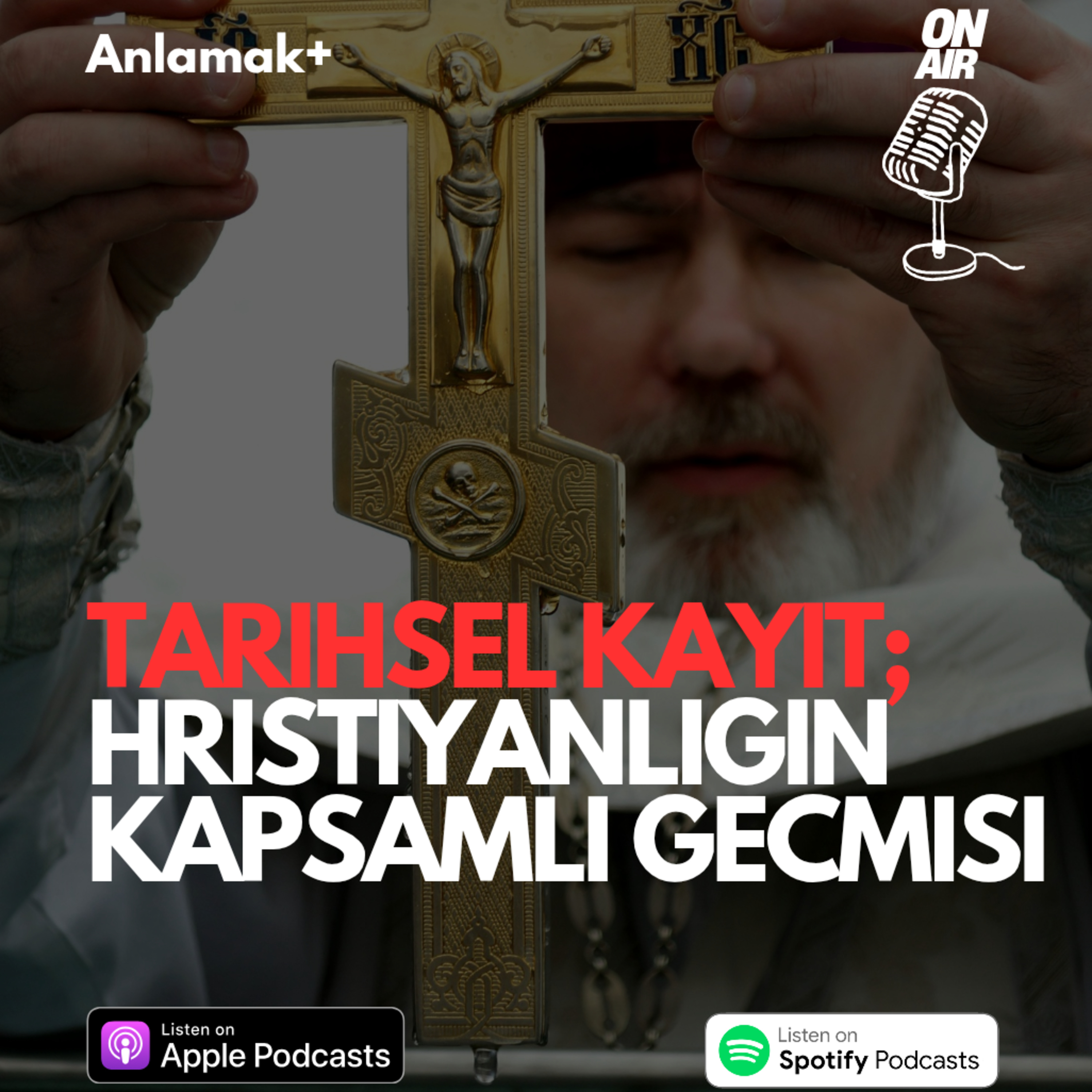 Tarihsel Kayıt; Hristiyanlığın Kapsamlı Geçmişi episode artwork