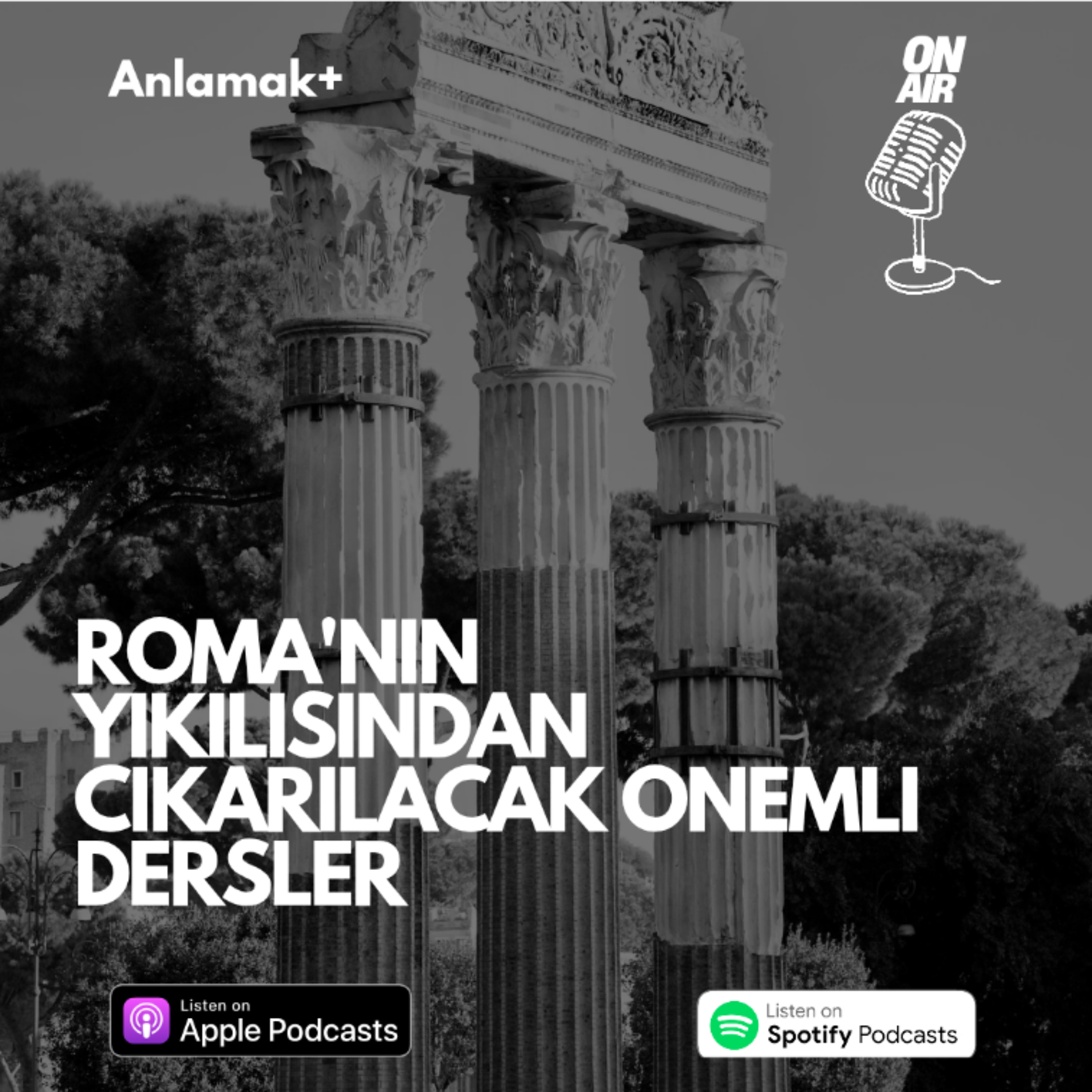 Roma'nın yıkılışından çıkarılacak önemli dersler
