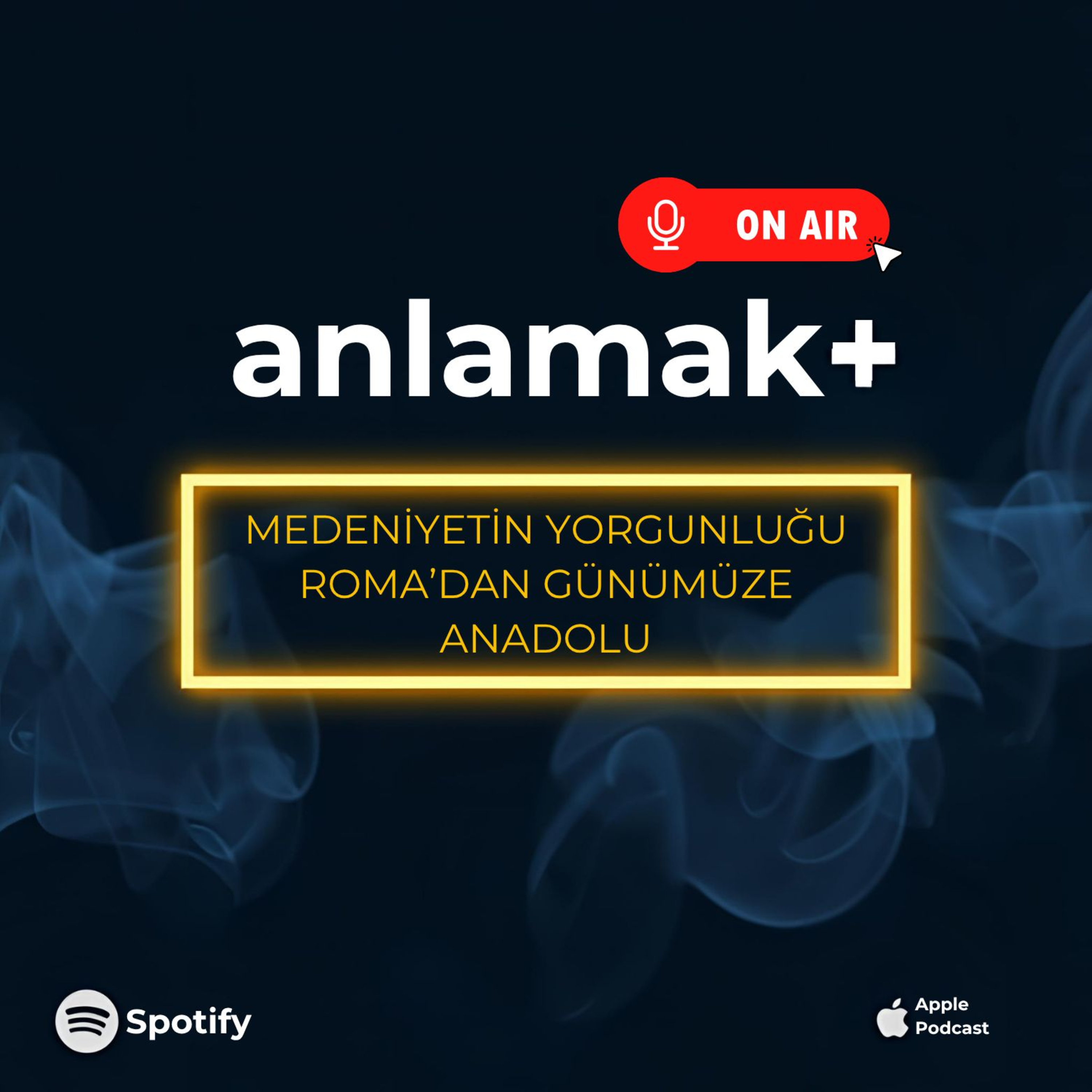 Medeniyetin yorgunluğu; Roma'dan günümüze Anadolu (1/3)