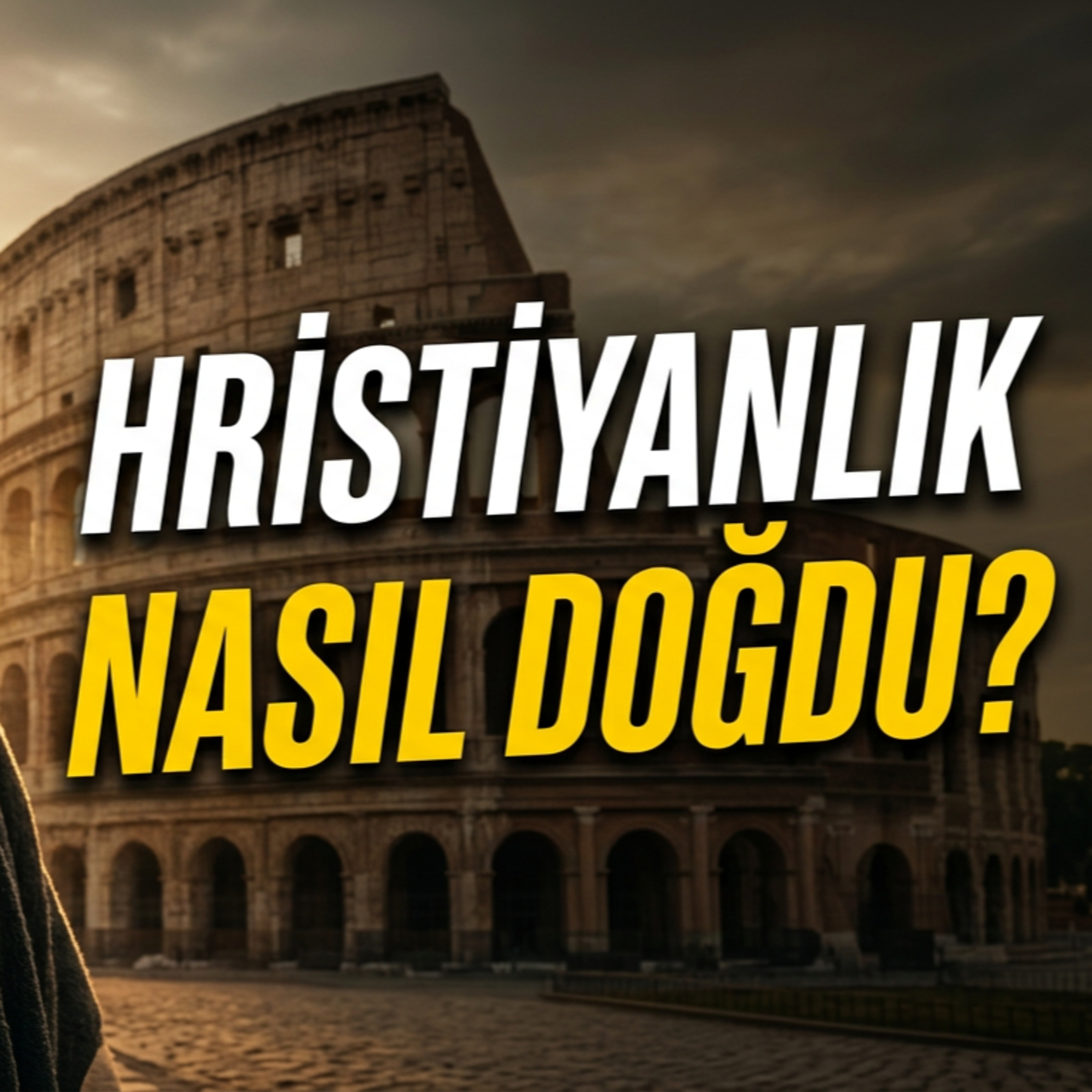 Erken Dönem Hristiyanlık Tarihi