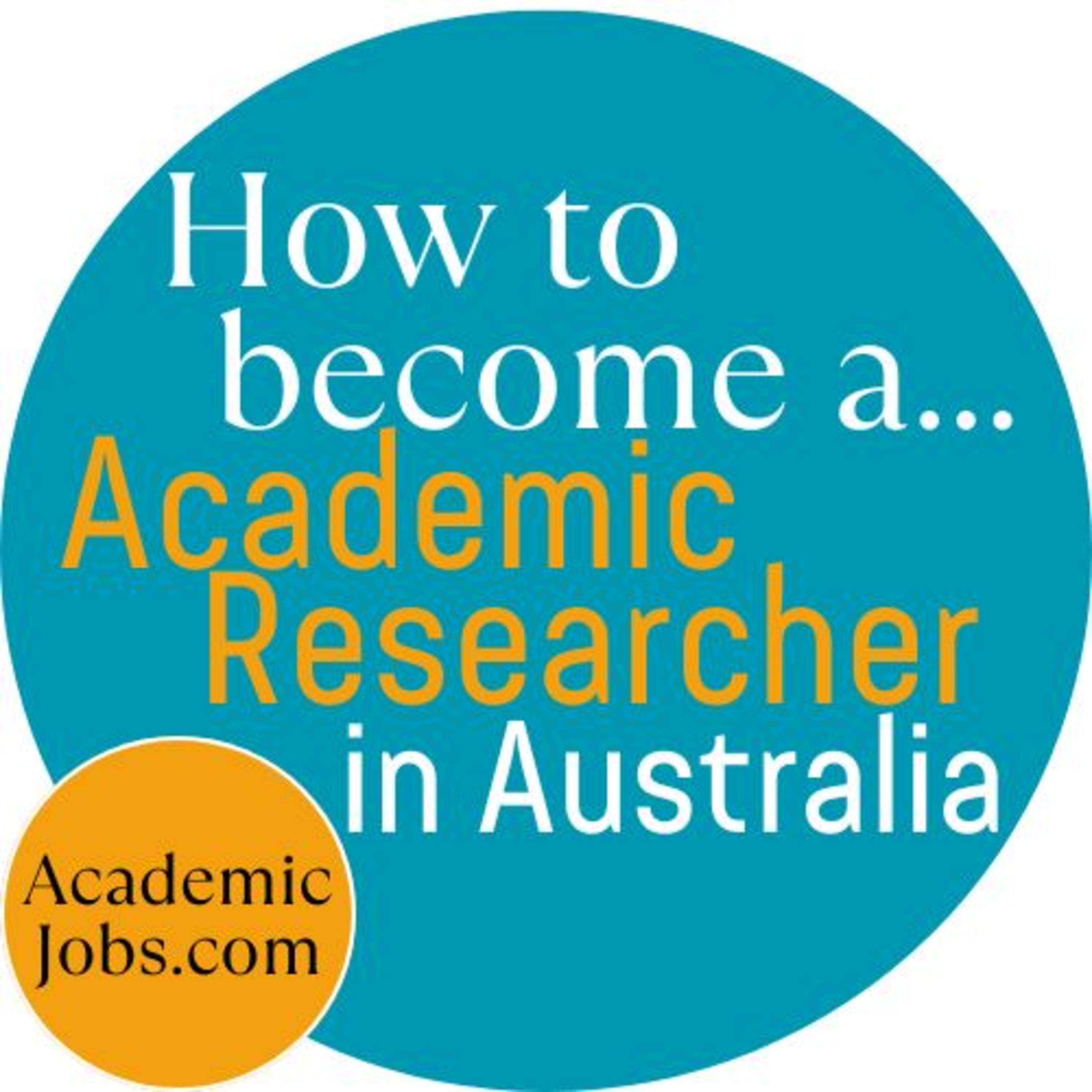 How to become an Academic Researcher - Australian University Career options