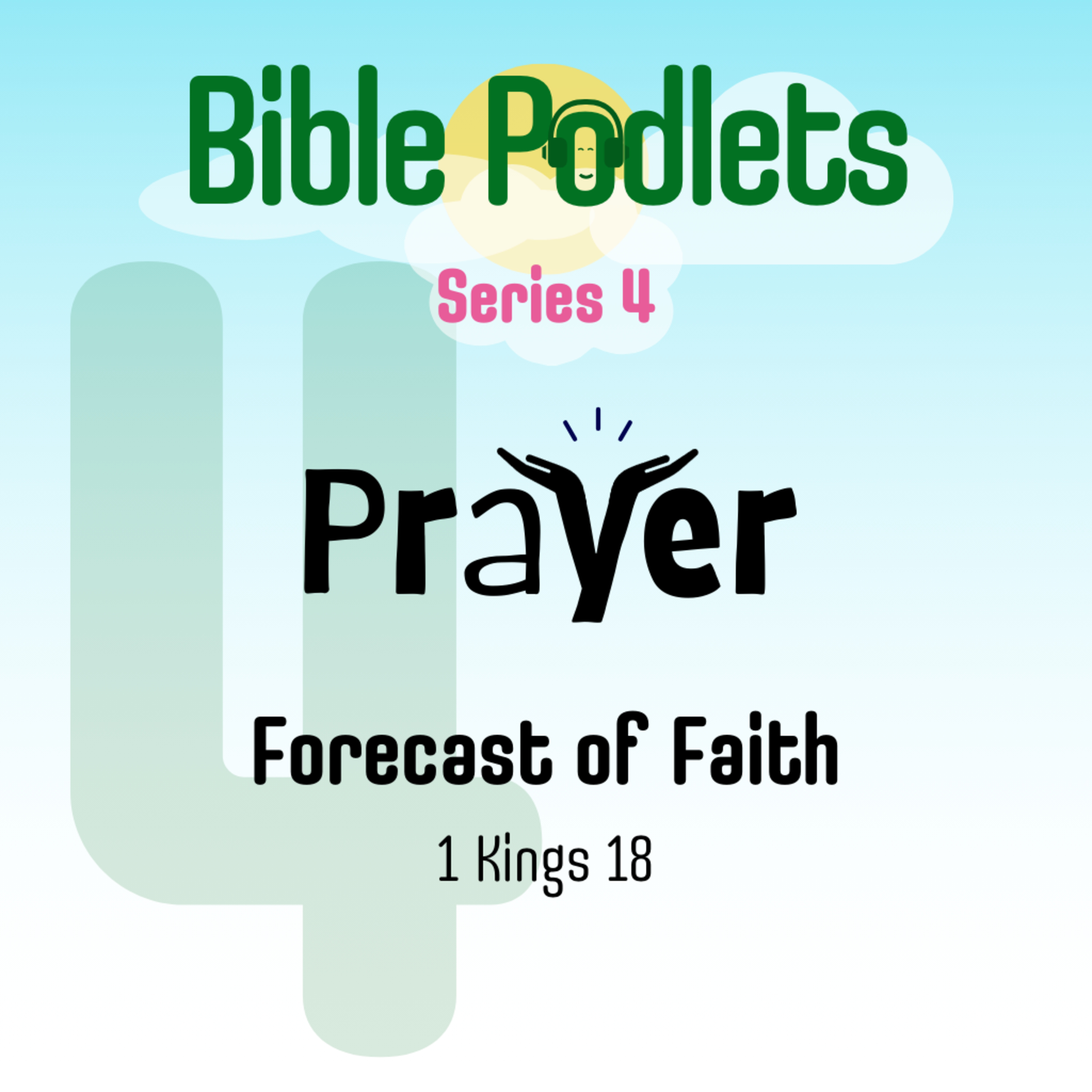 Forecast of Faith