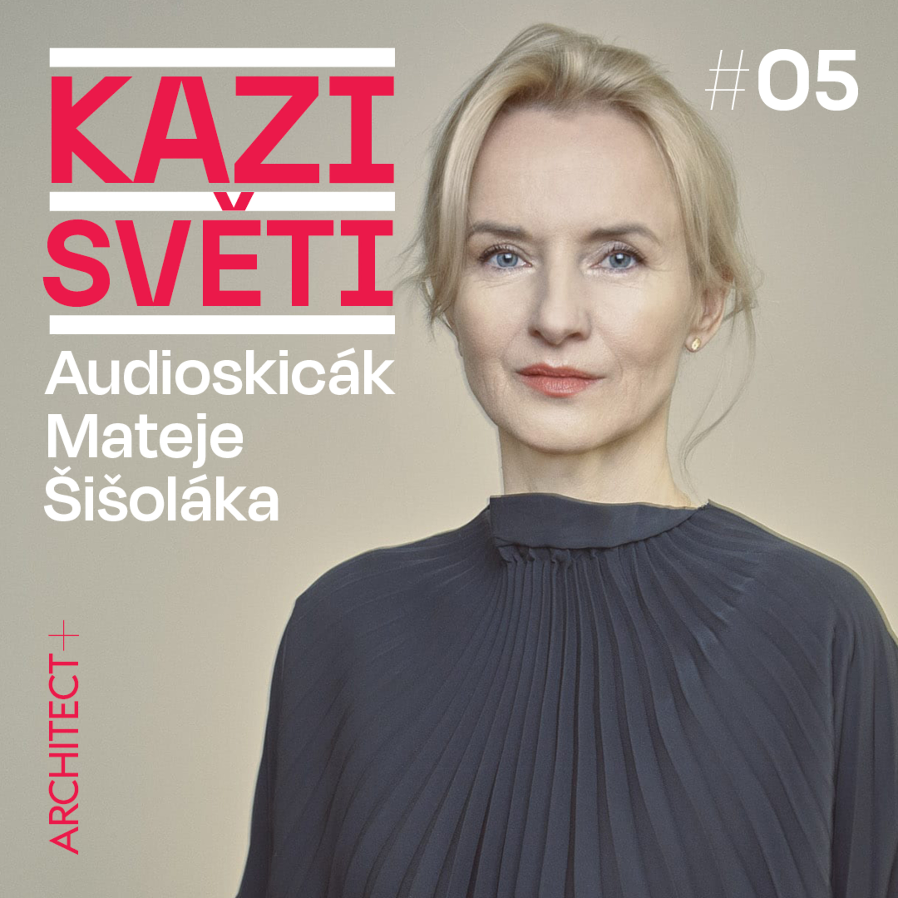 S Janou Zielinski o napětí mezi architekty a designéry, budoucnosti Designbloku a cenách Czech Grand Design episode artwork