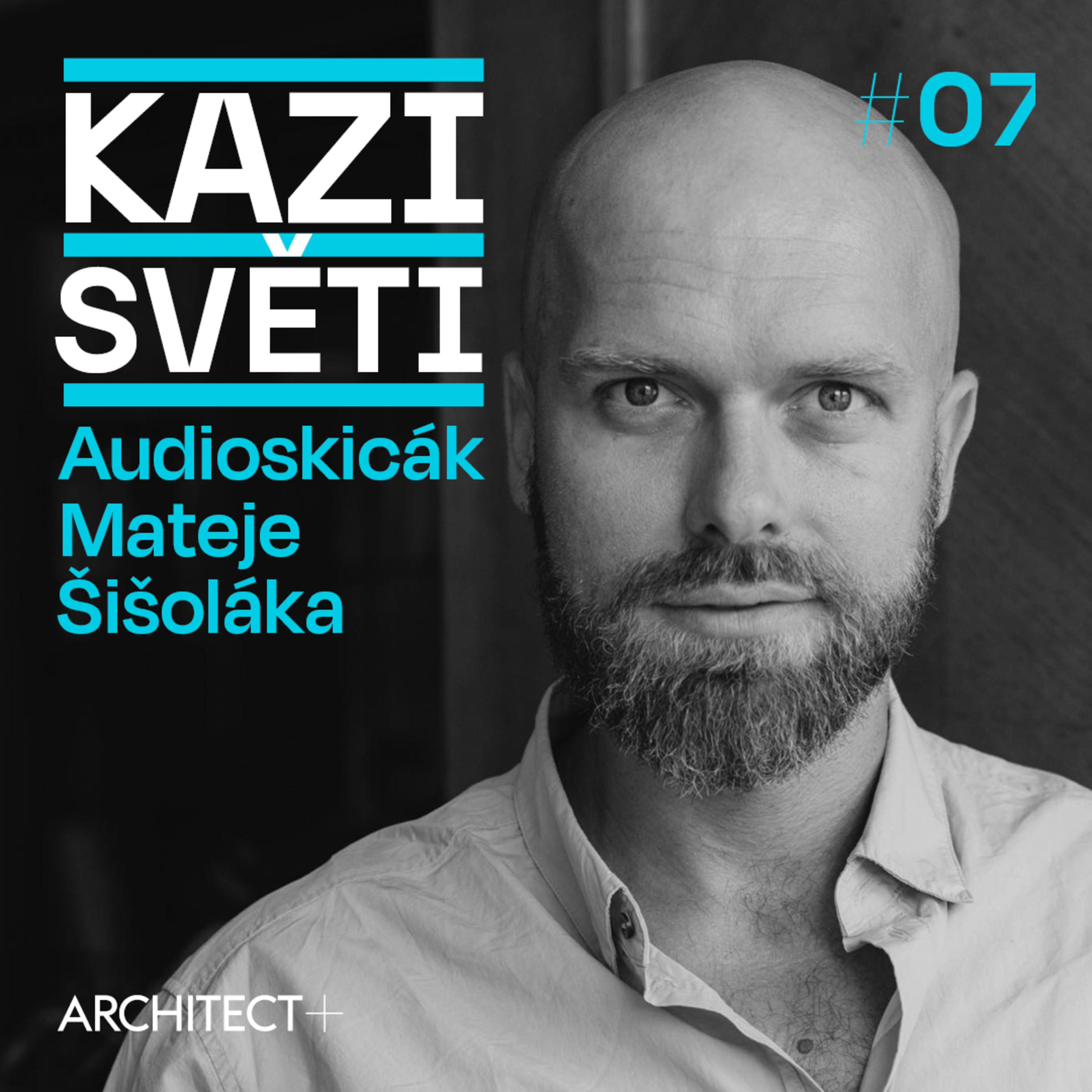 Kazisvěti - Audioskicák Mateje Šišoláka