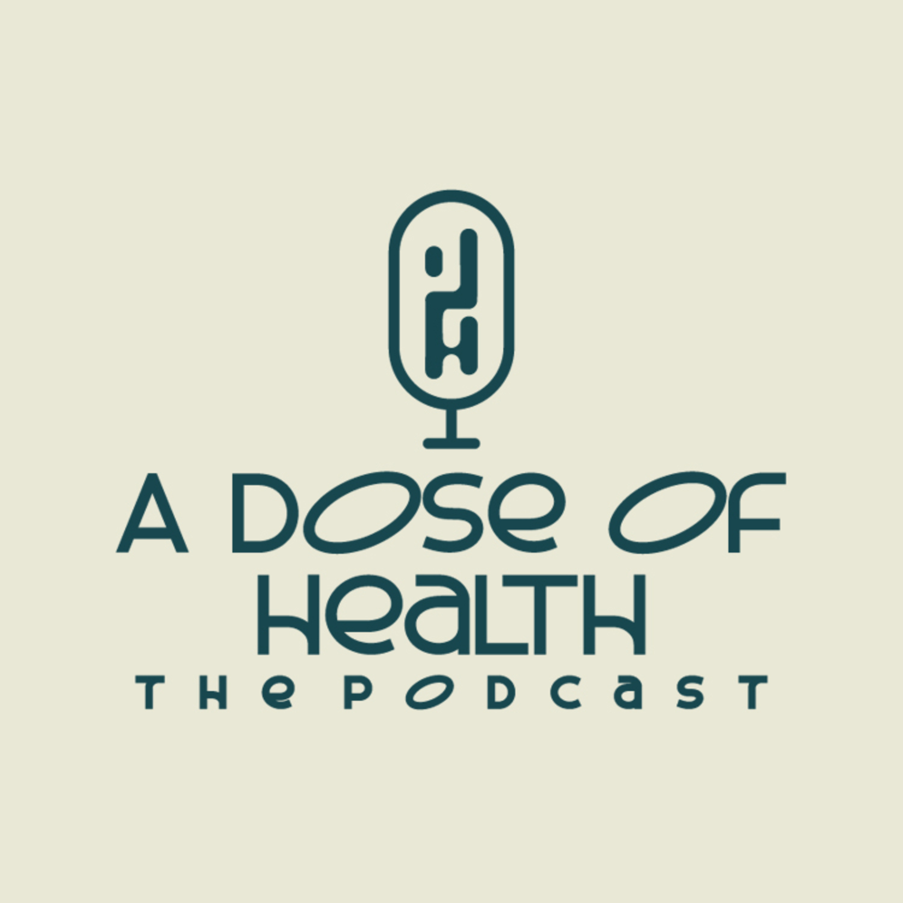 A Dose of Health The Podcast