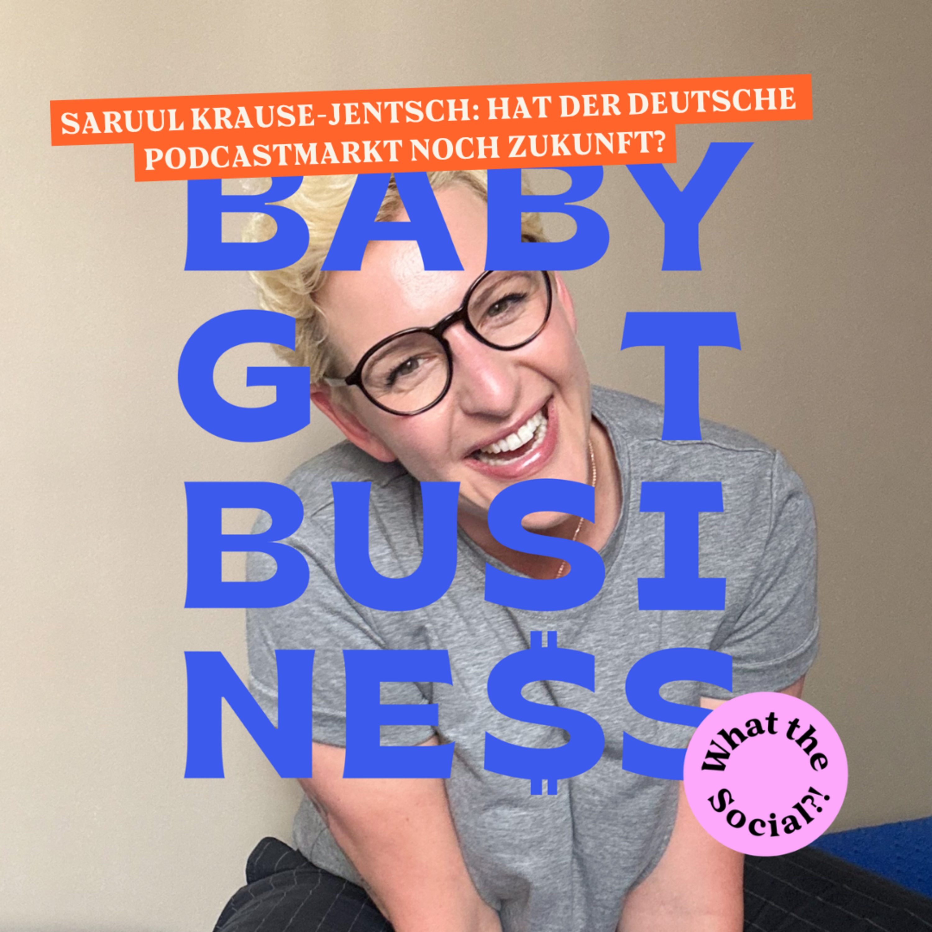 Saruul Krause-Jentsch: Hat der deutsche Podcastmarkt noch Zukunft? episode artwork