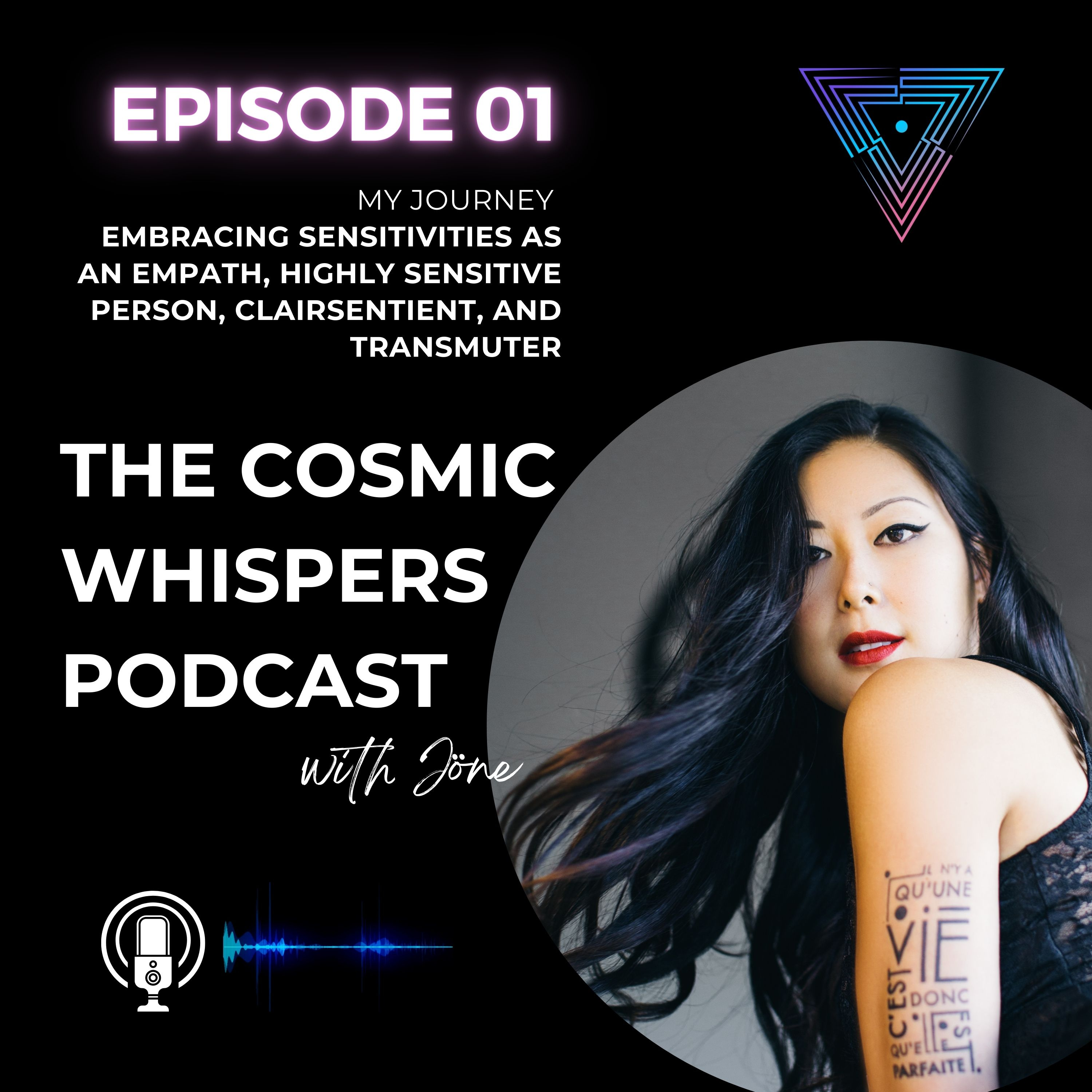 My Journey: Embracing Sensitivities as an Empath, Highly Sensitive Person, Clairsentient, and Transmuter episode artwork