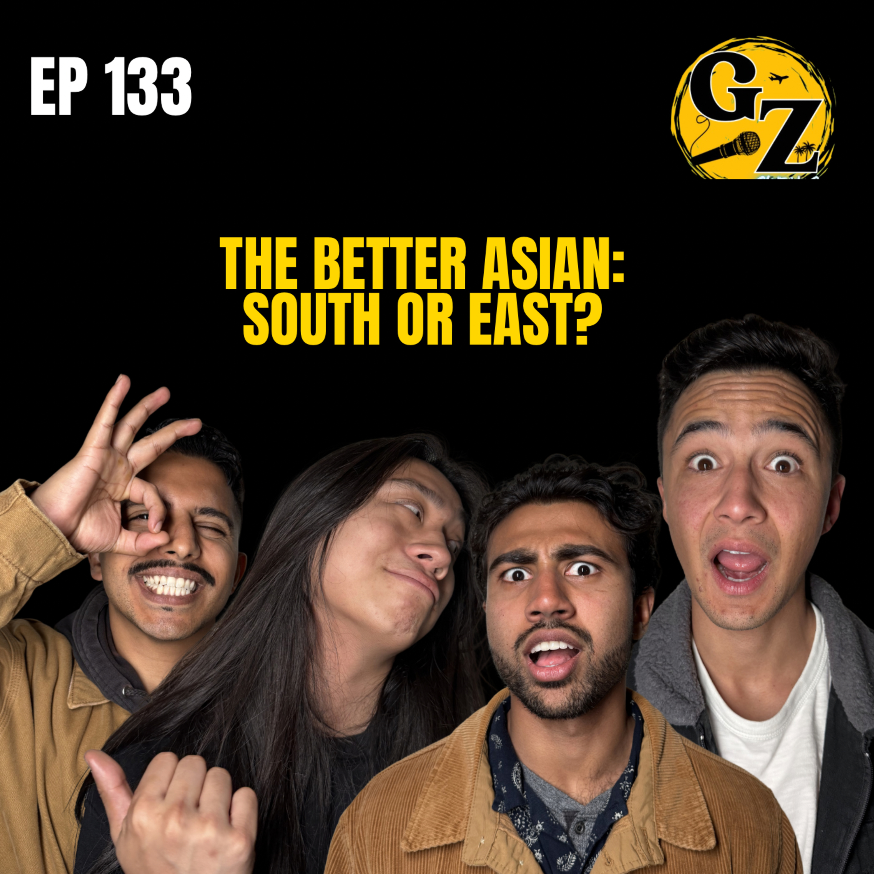 Who’s the better Asian: South or East? Episode 134. 