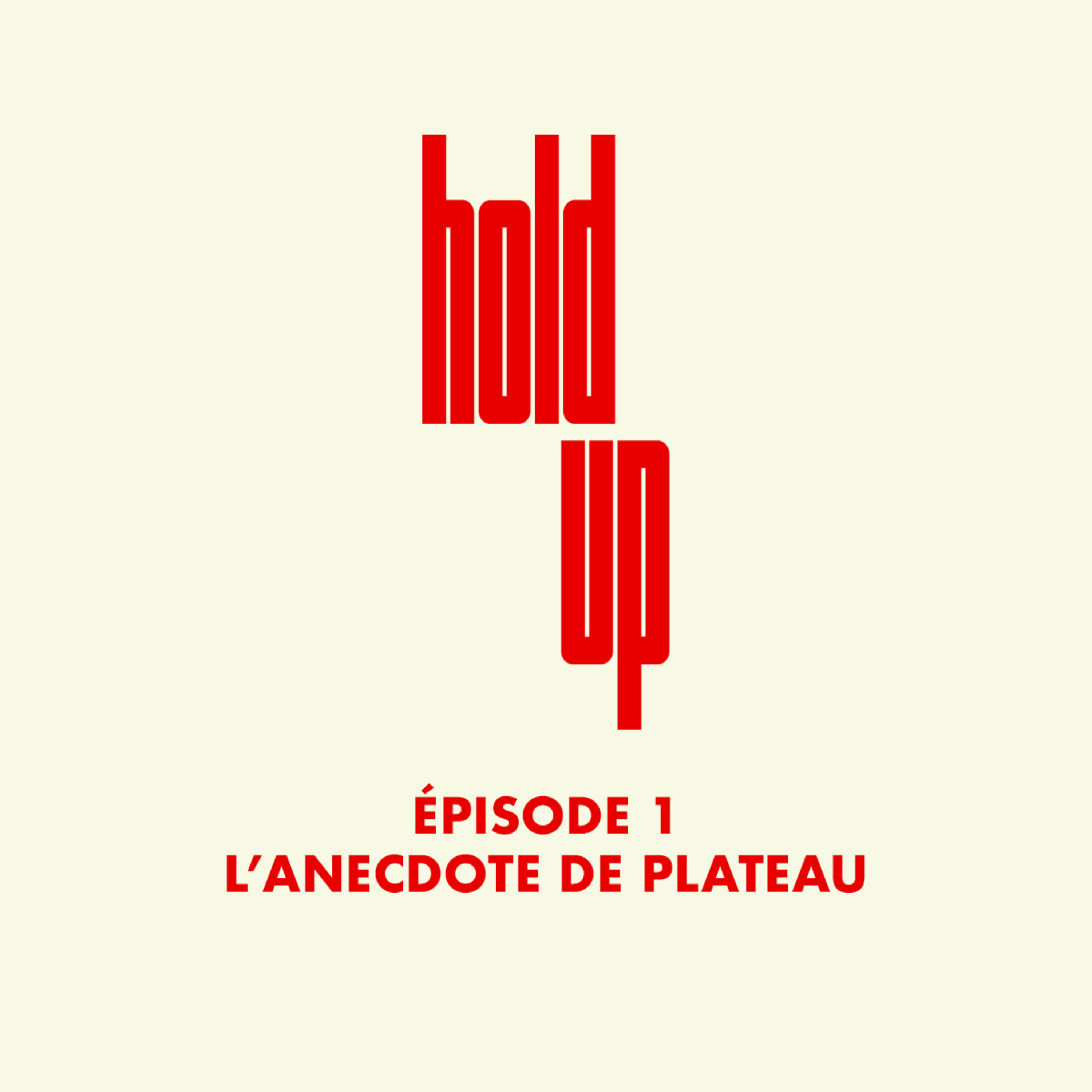 Épisode 1 : L'anecdote de plateau
