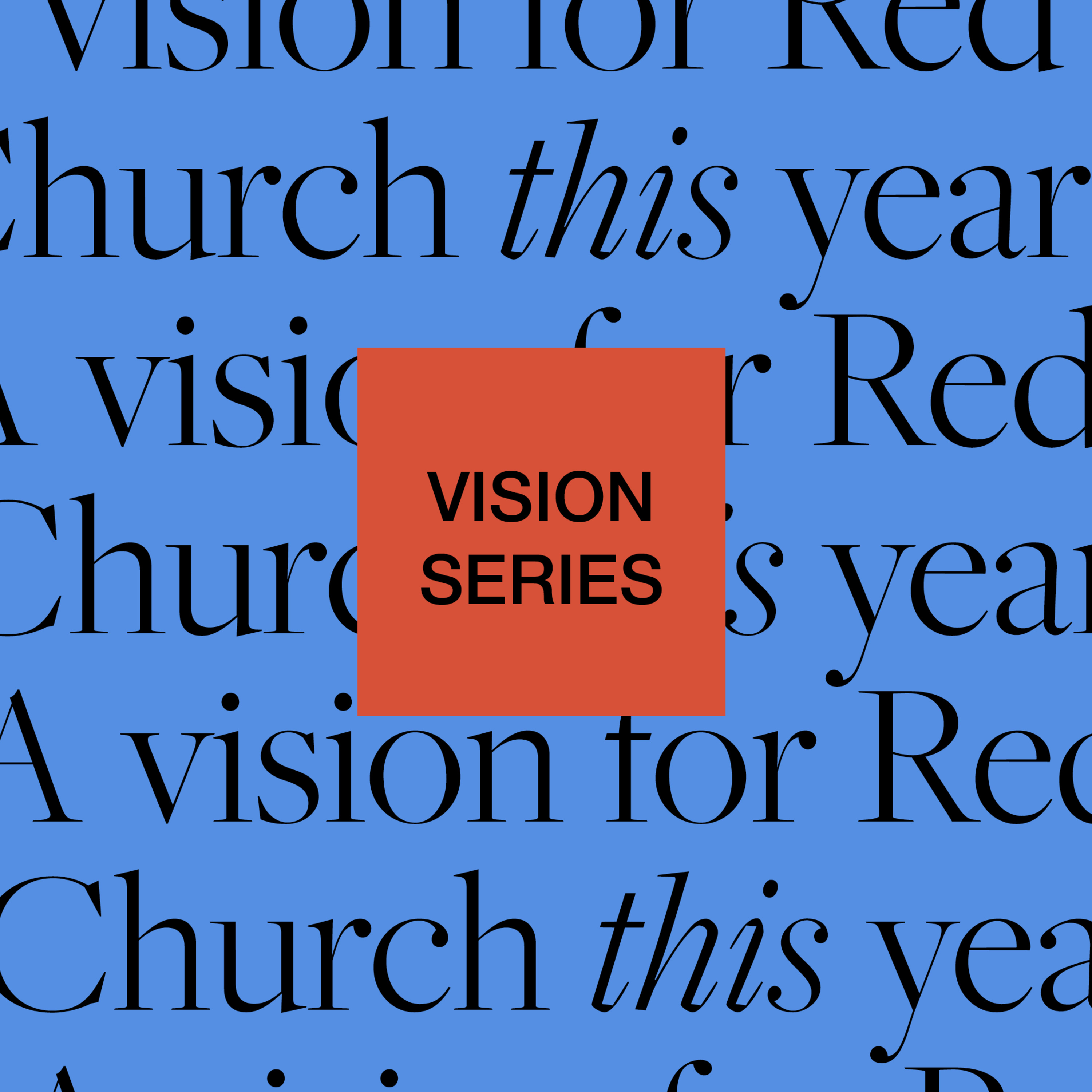 Vision Week 1: Your growth and the growth of the Church