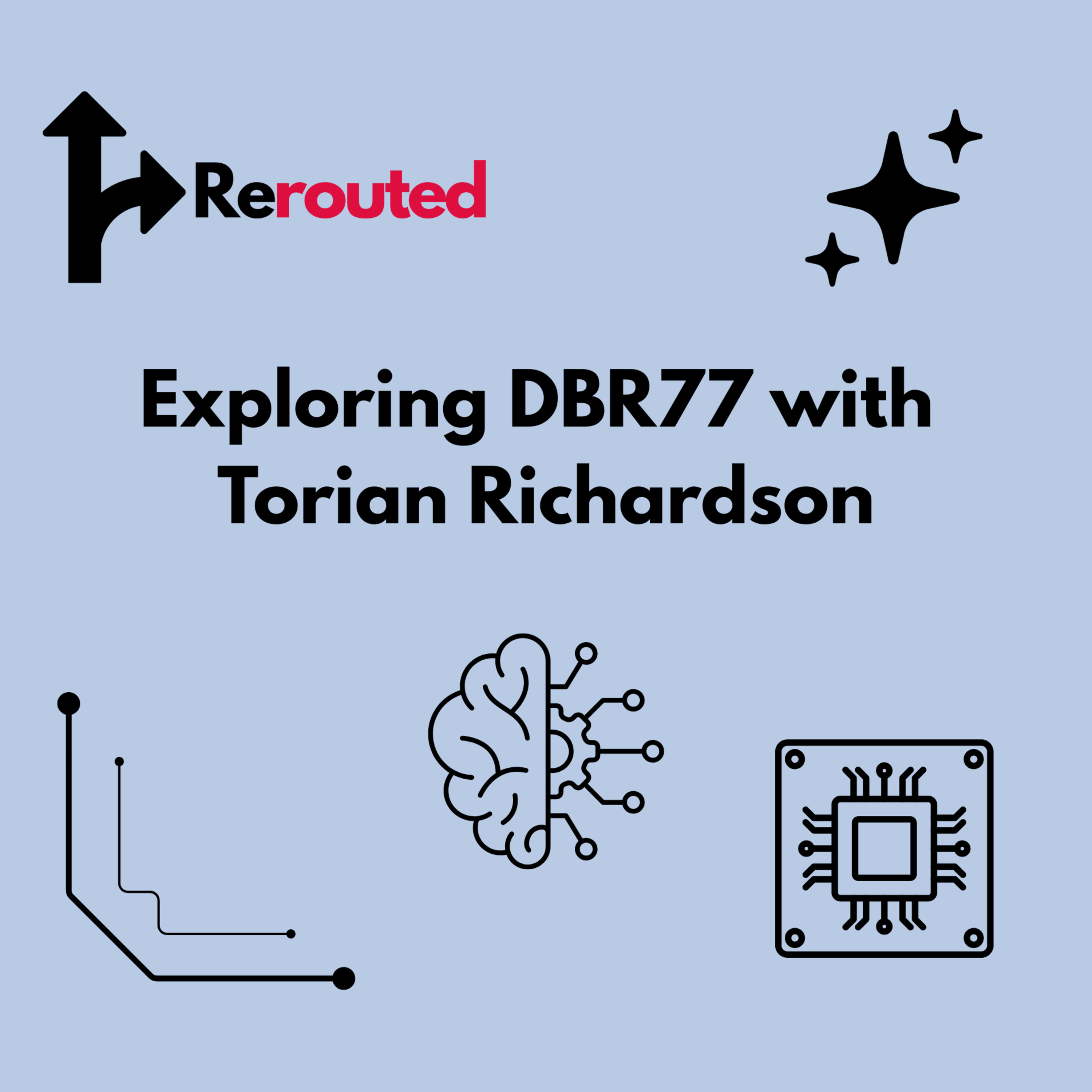 DBR77 at Automate 2026 with Torian Richardson | #22 | Automate 2026