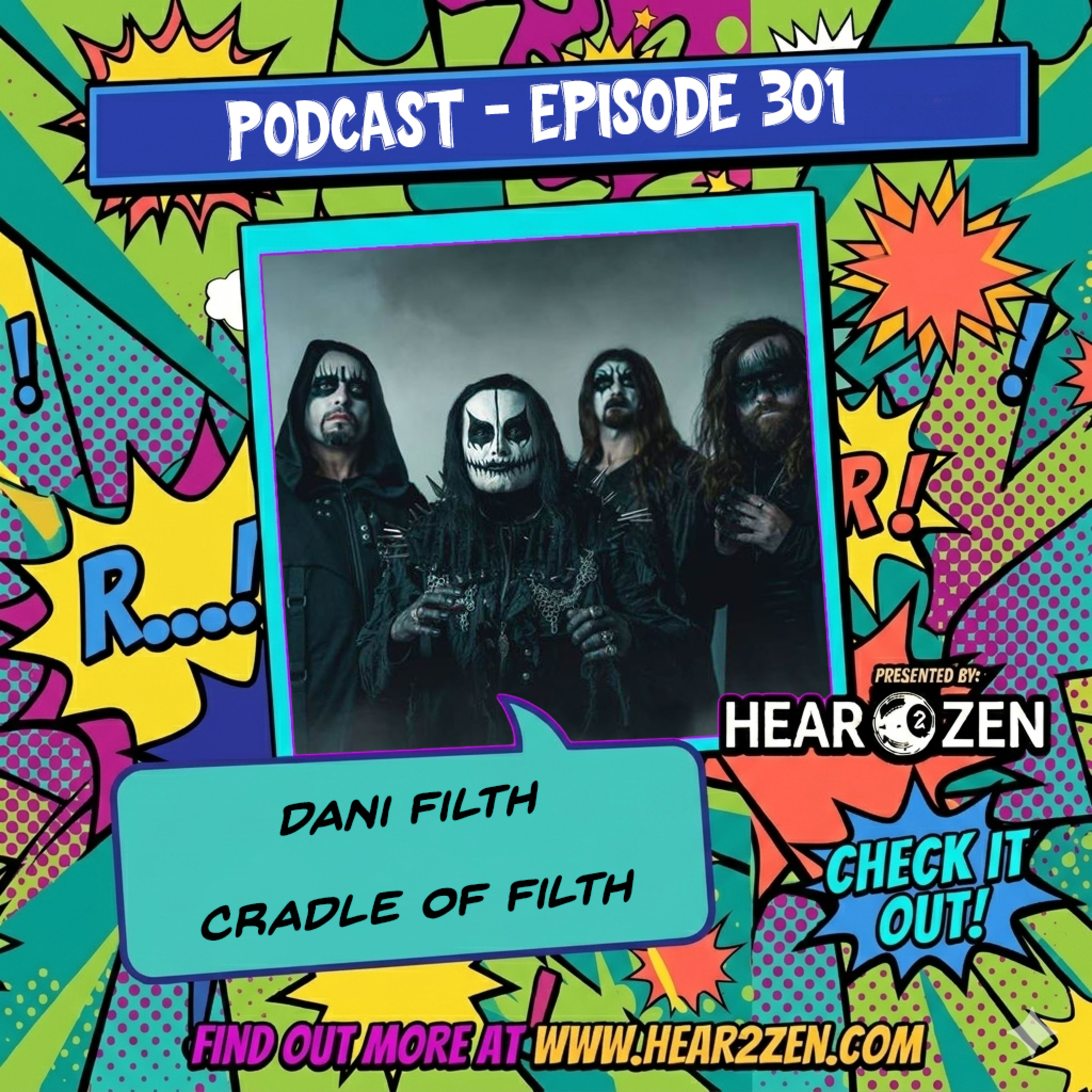 Hear 2 Zen Podcast Episode 301: Dani Filth From Cradle Of Filth episode artwork