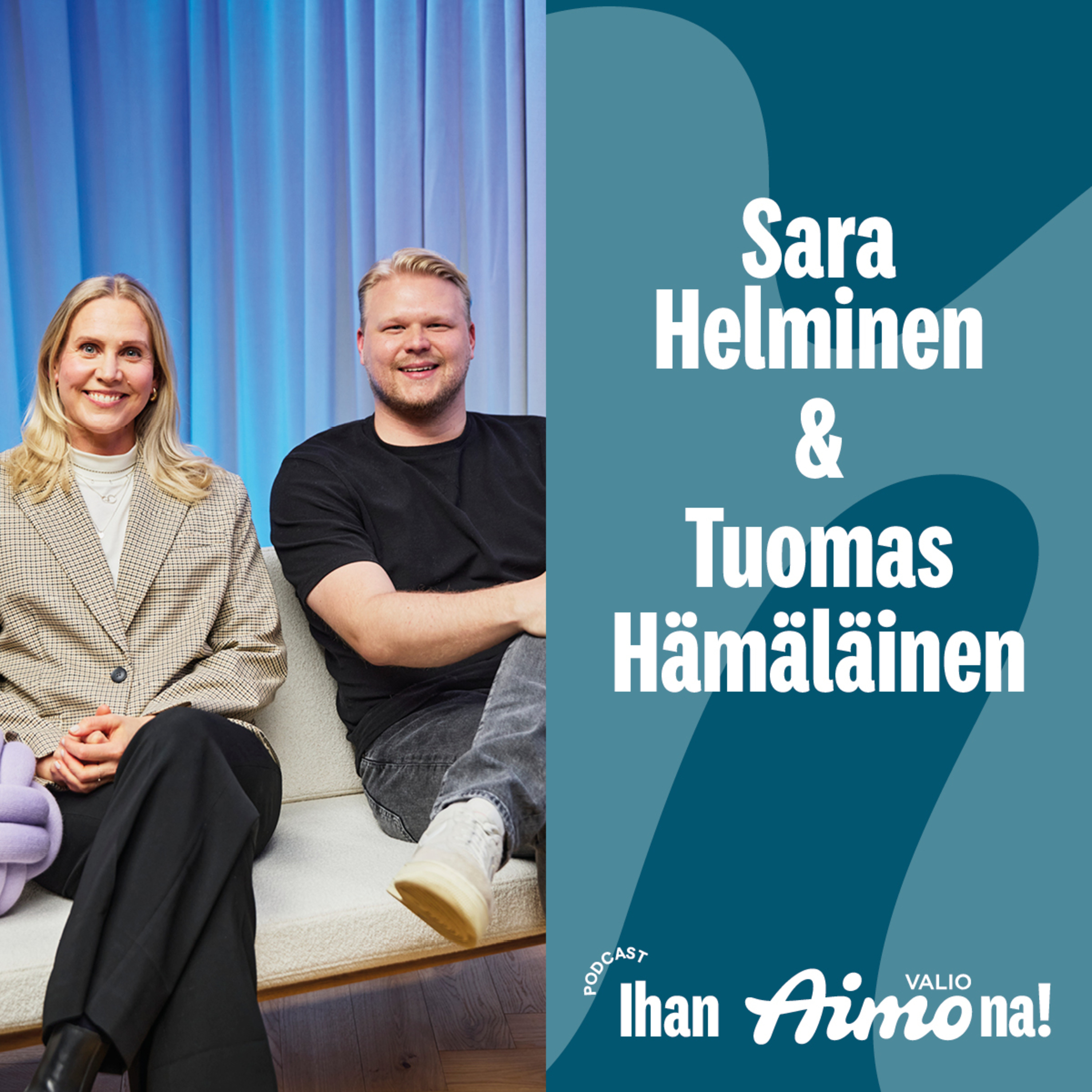 #6 - Trendien matkassa Tuomas Hämäläinen ja Sara Helminen