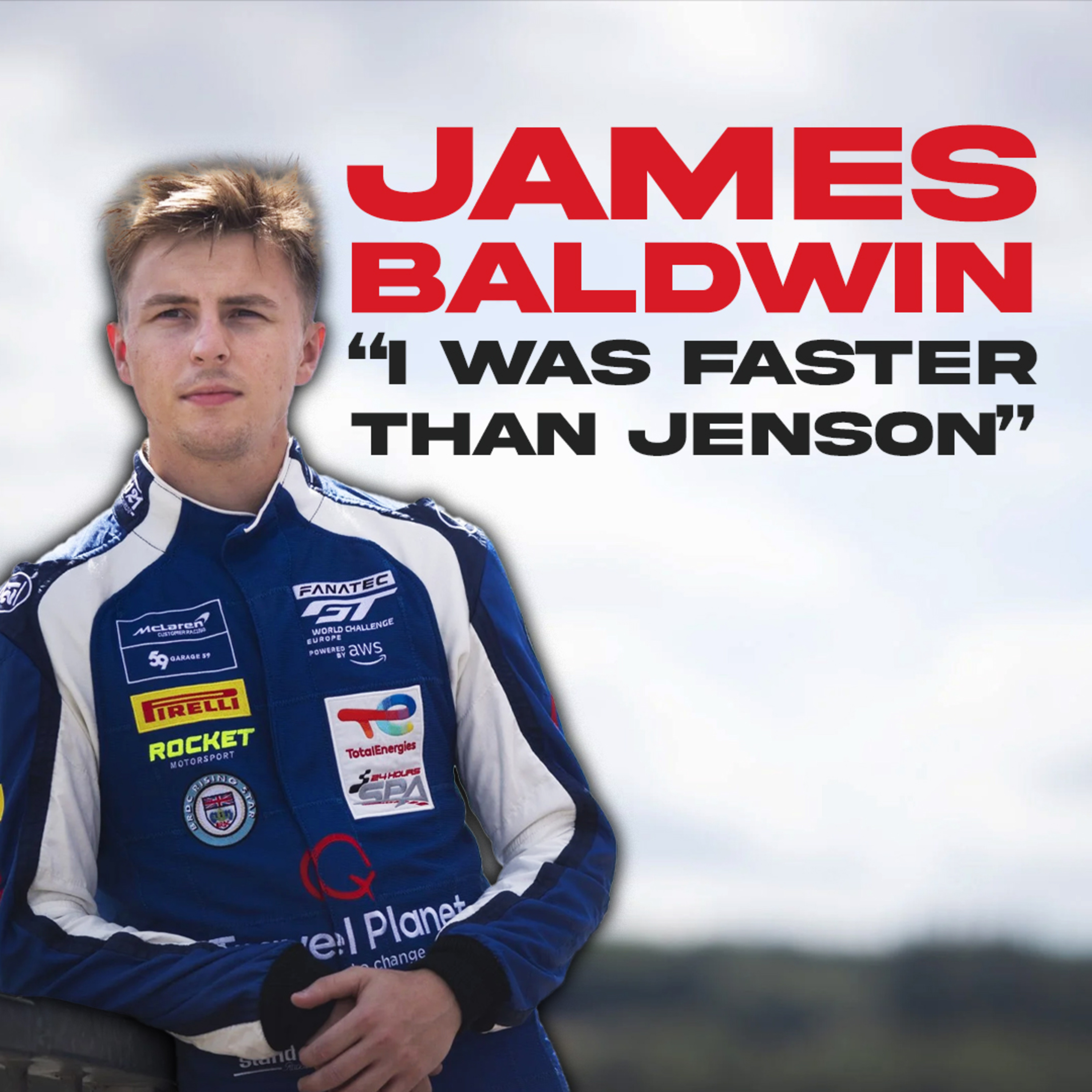 #16 Becoming British GT Champion wasn’t enough… The James Baldwin S