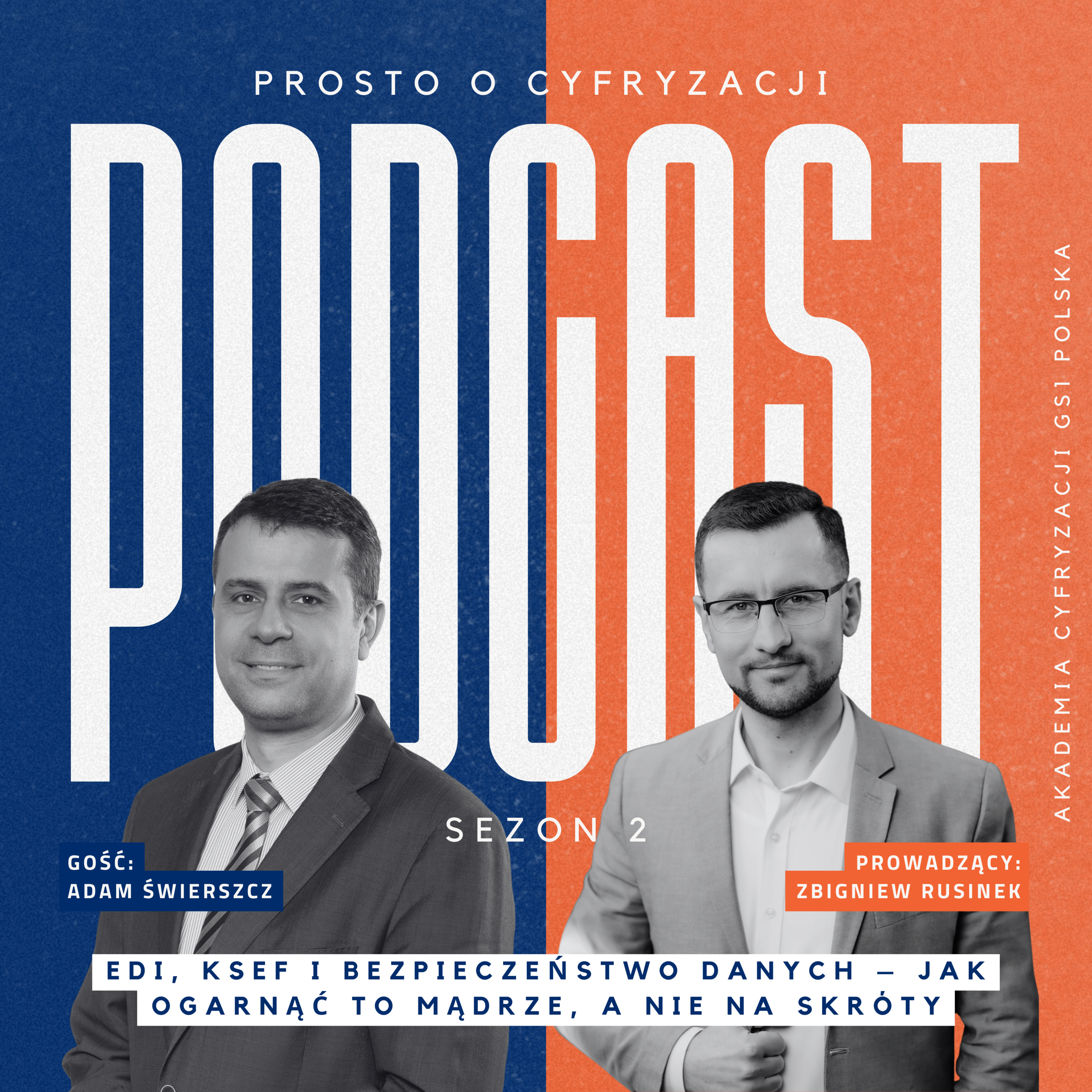 EDI, KSeF i bezpieczeństwo danych – jak ogarnąć to mądrze, a nie na skróty? episode artwork