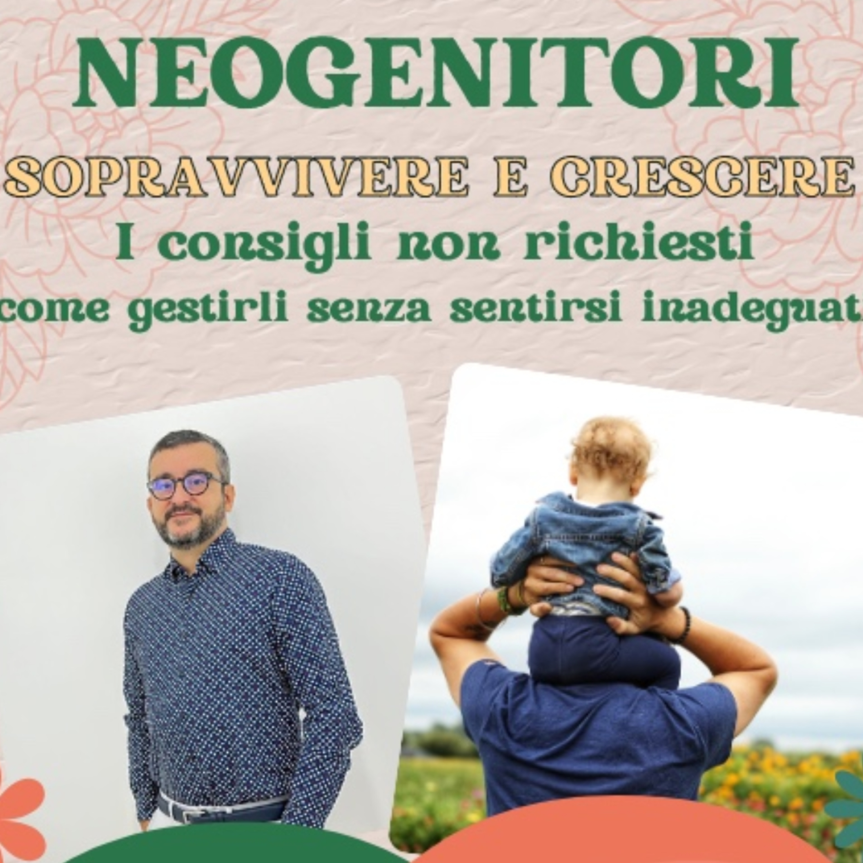 Neogenitori: Sopravvivere e Crescere!