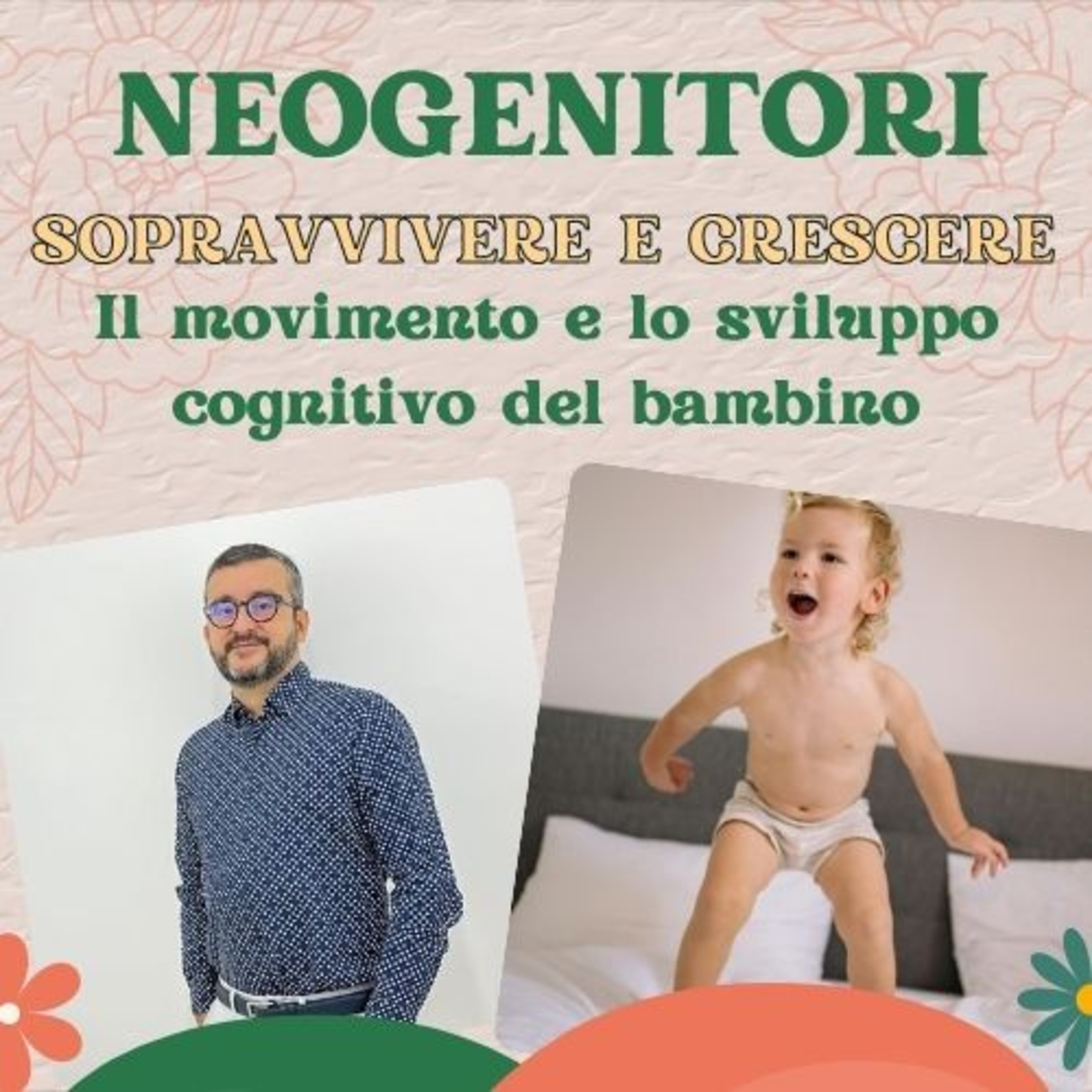 Neogenitori: Sopravvivere e Crescere!
