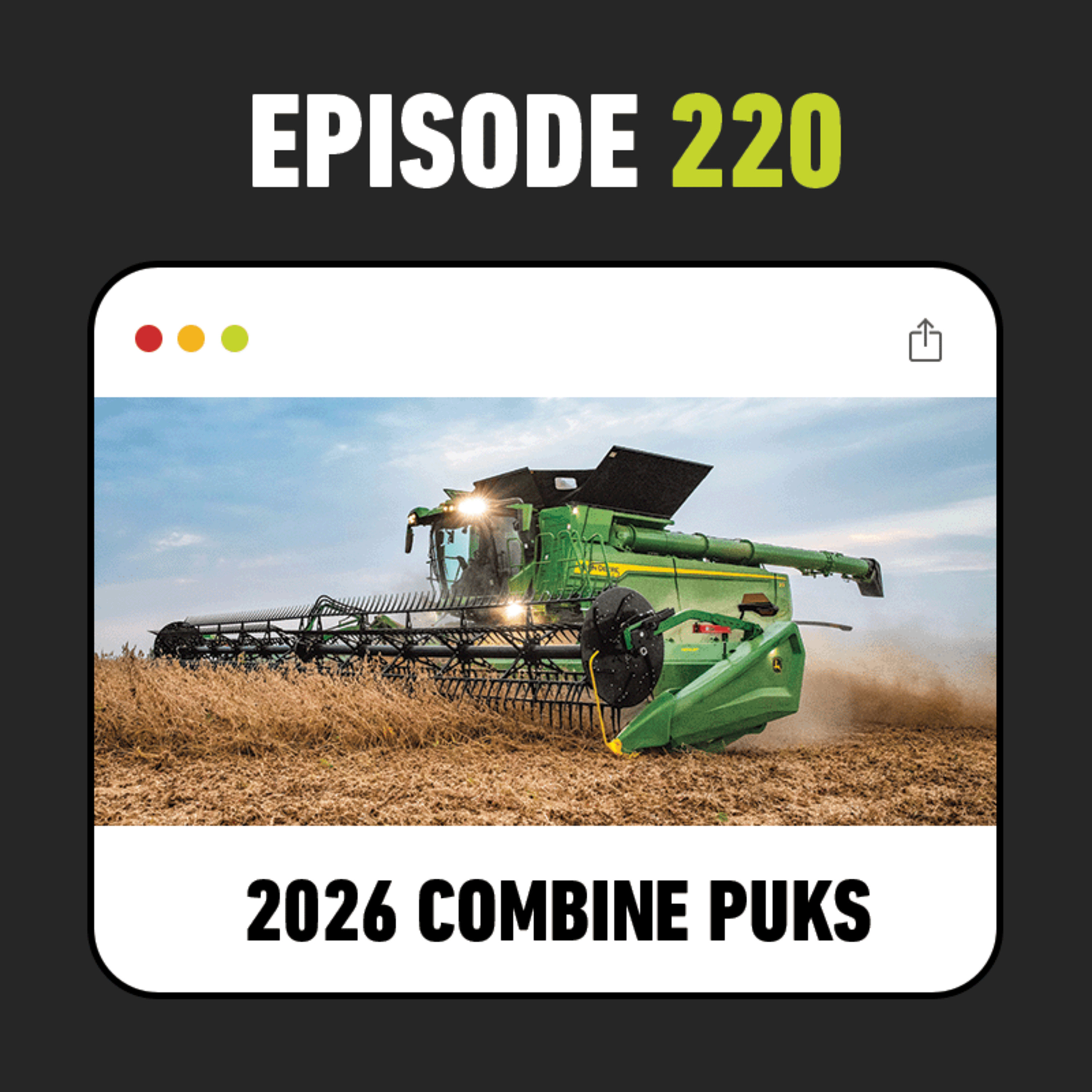Ep. 220 - 2026 John Deere Combine Upgrades: What’s New This Year