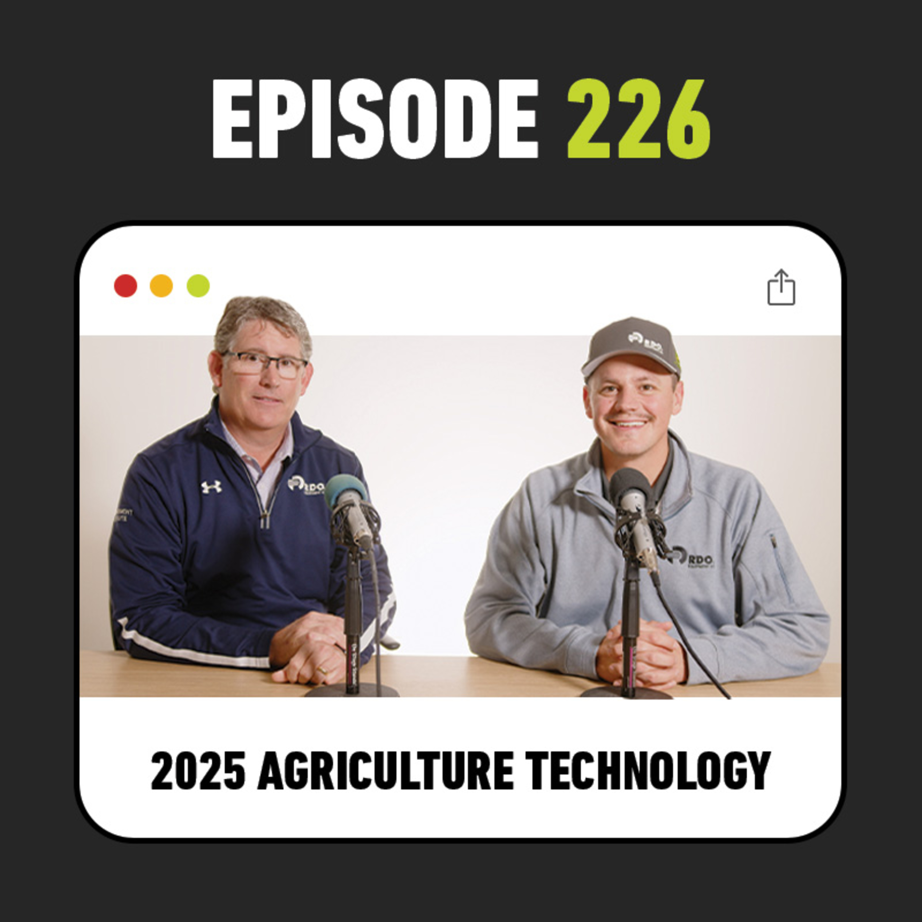 Ep. 226 - 2025 Ag Tech Recap: Autonomous Tractors, See & Spray™ and Drone Tech