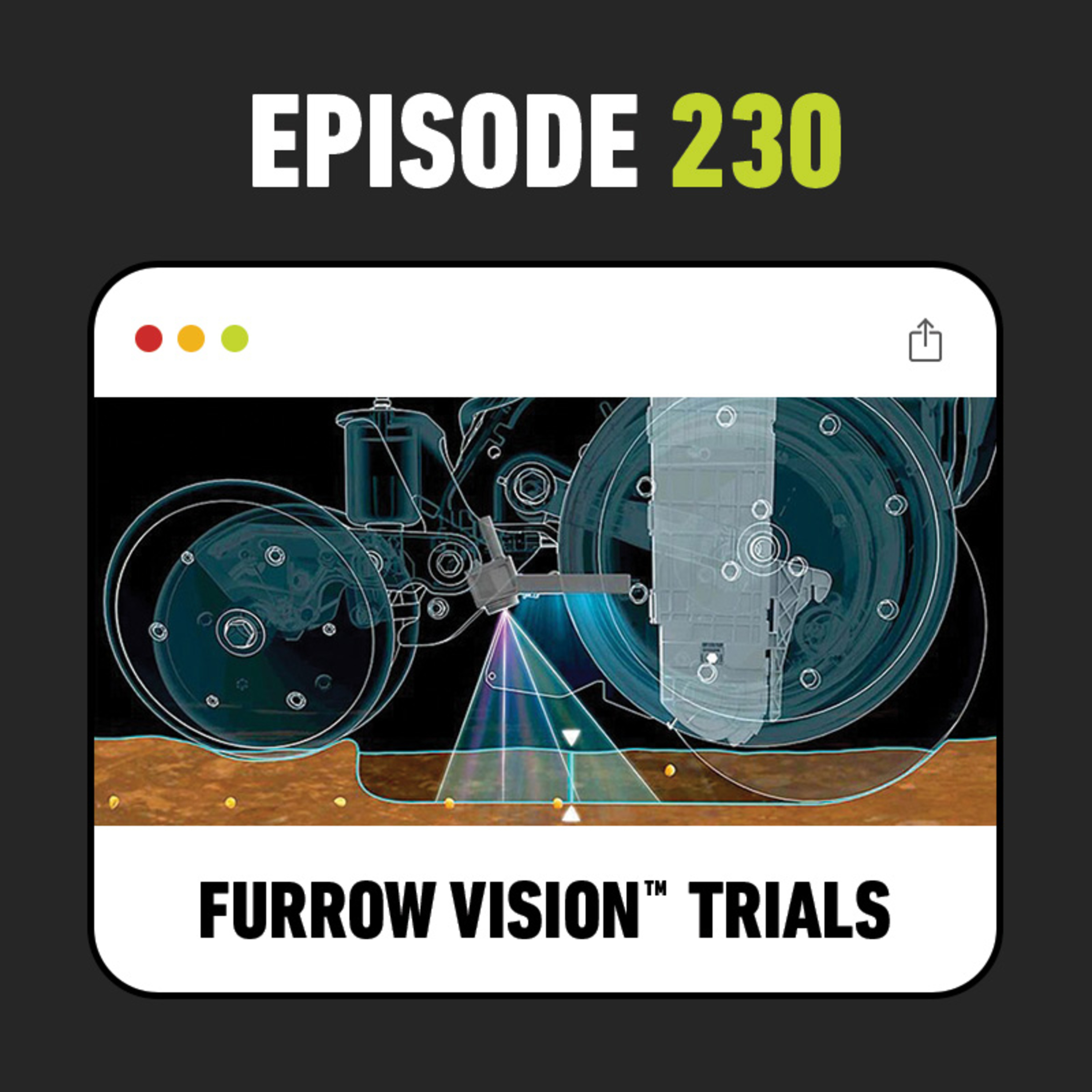 Ep. 230 - John Deere FurrowVision Explained: Cameras in the Furrow for Smarter Planting 