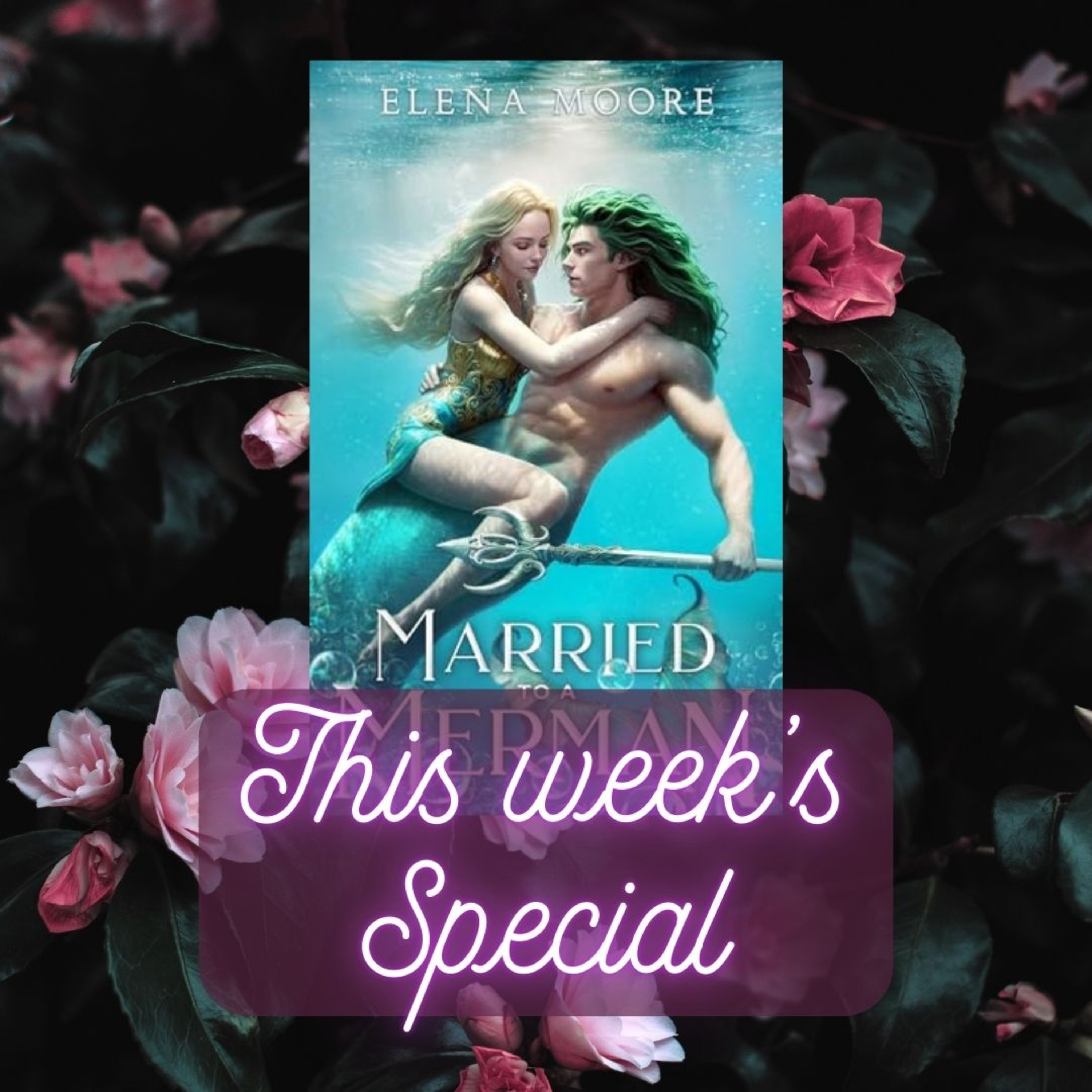 The Smutty Book Club Discusses: Married To A Merman- Elena Moore episode artwork