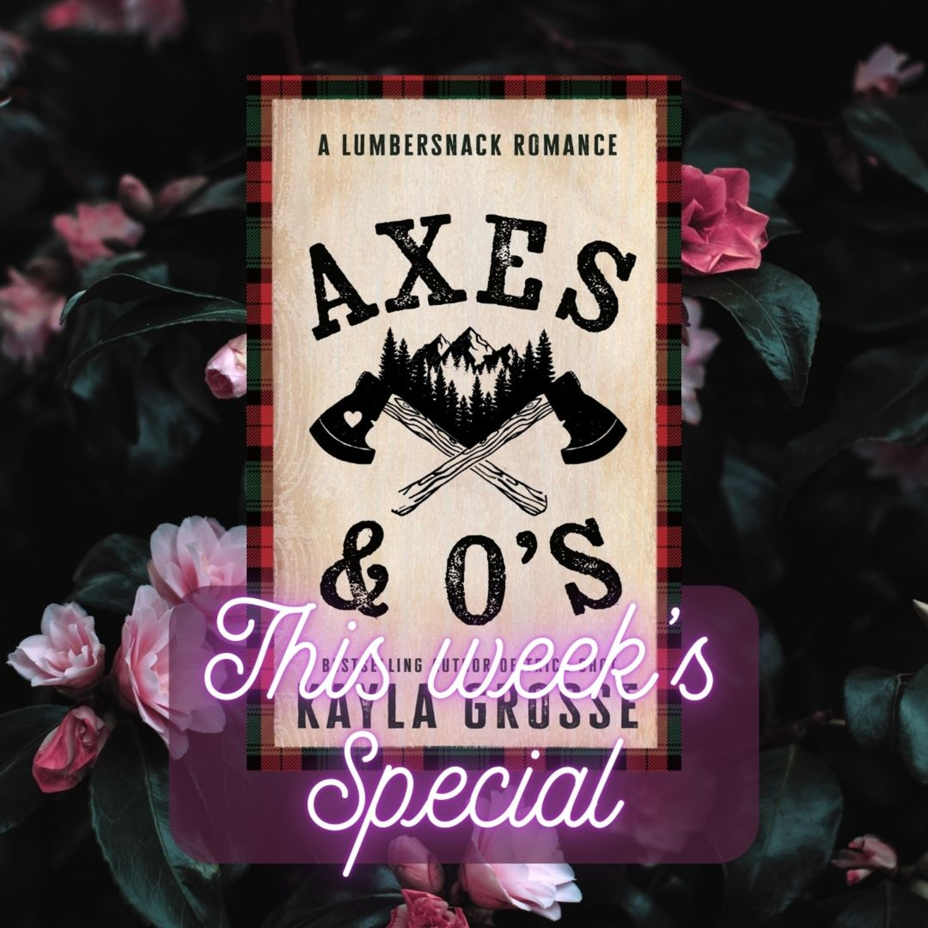 Bonus!! The Smutty Book Club Discusses: Axes and O's- Kayla Grosse episode artwork