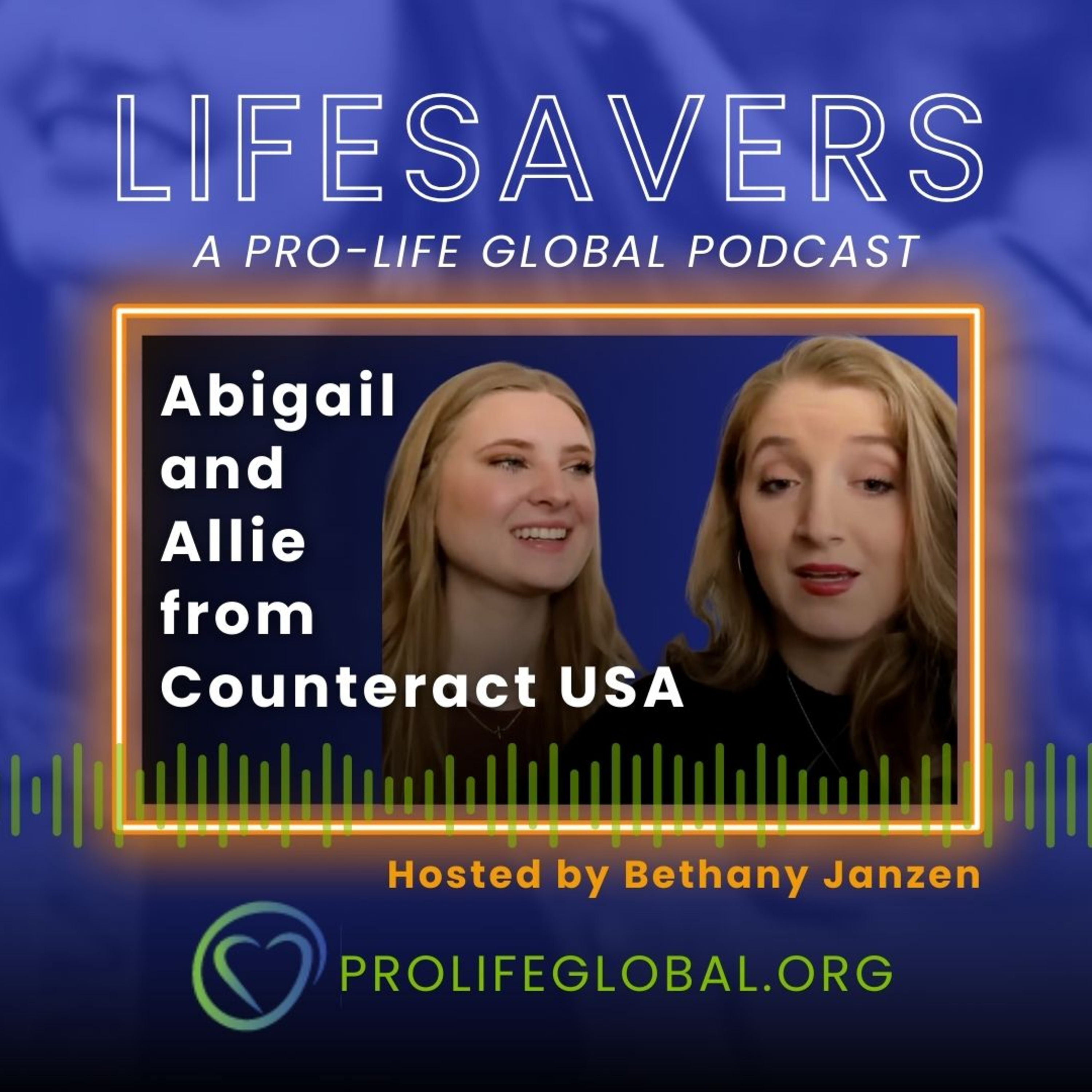LIFESAVERS. A Pro-Life Global Podcast