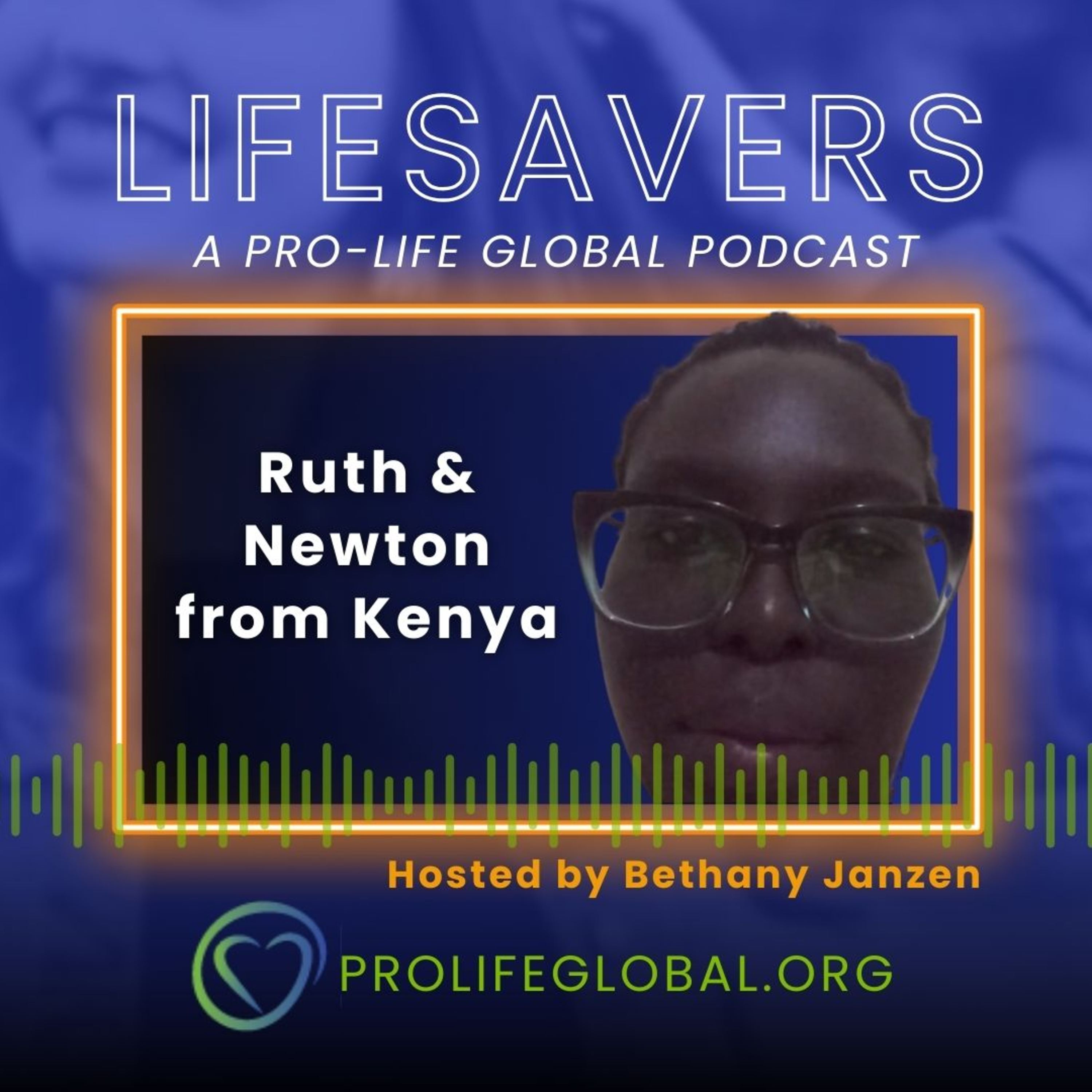 Episode 8: Ruth and Newton from Kenya | Kenya's March for Life
