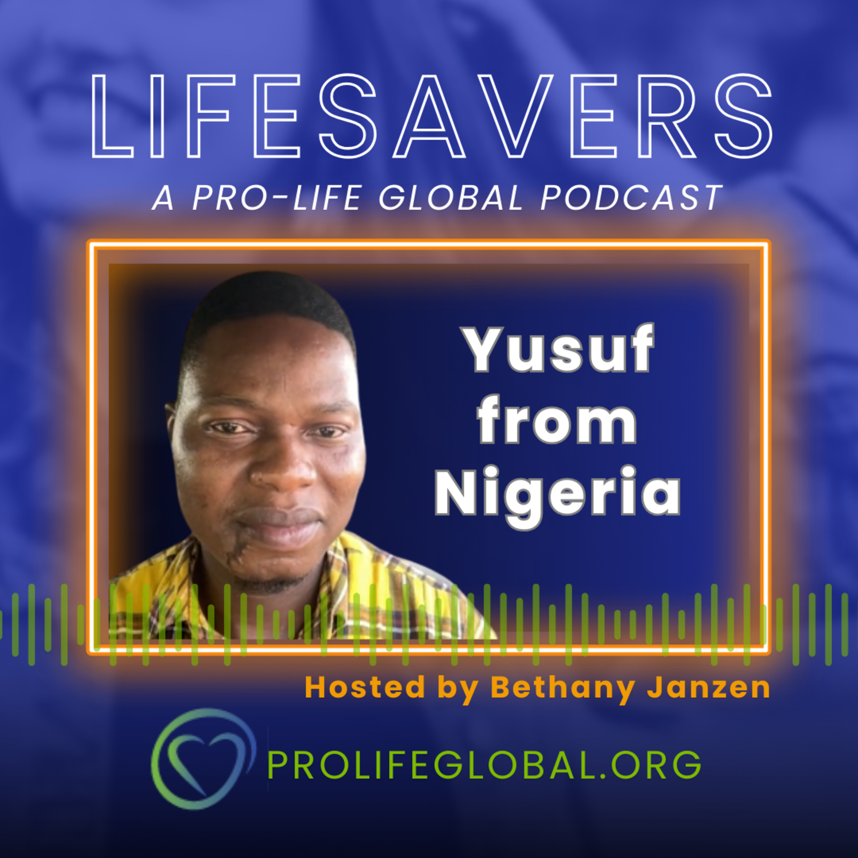 Episode 18: Yusuf from Nigeria | Fighting for Life in Nigeria episode artwork