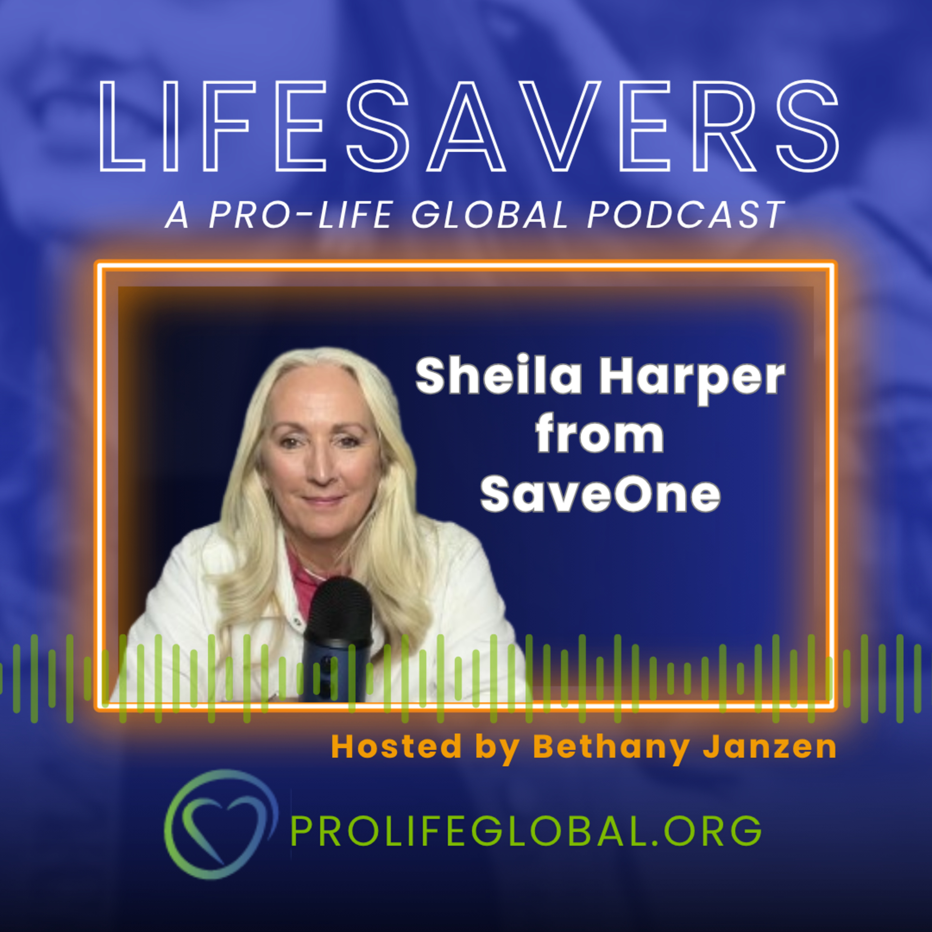 LIFESAVERS. A Pro-Life Global Podcast