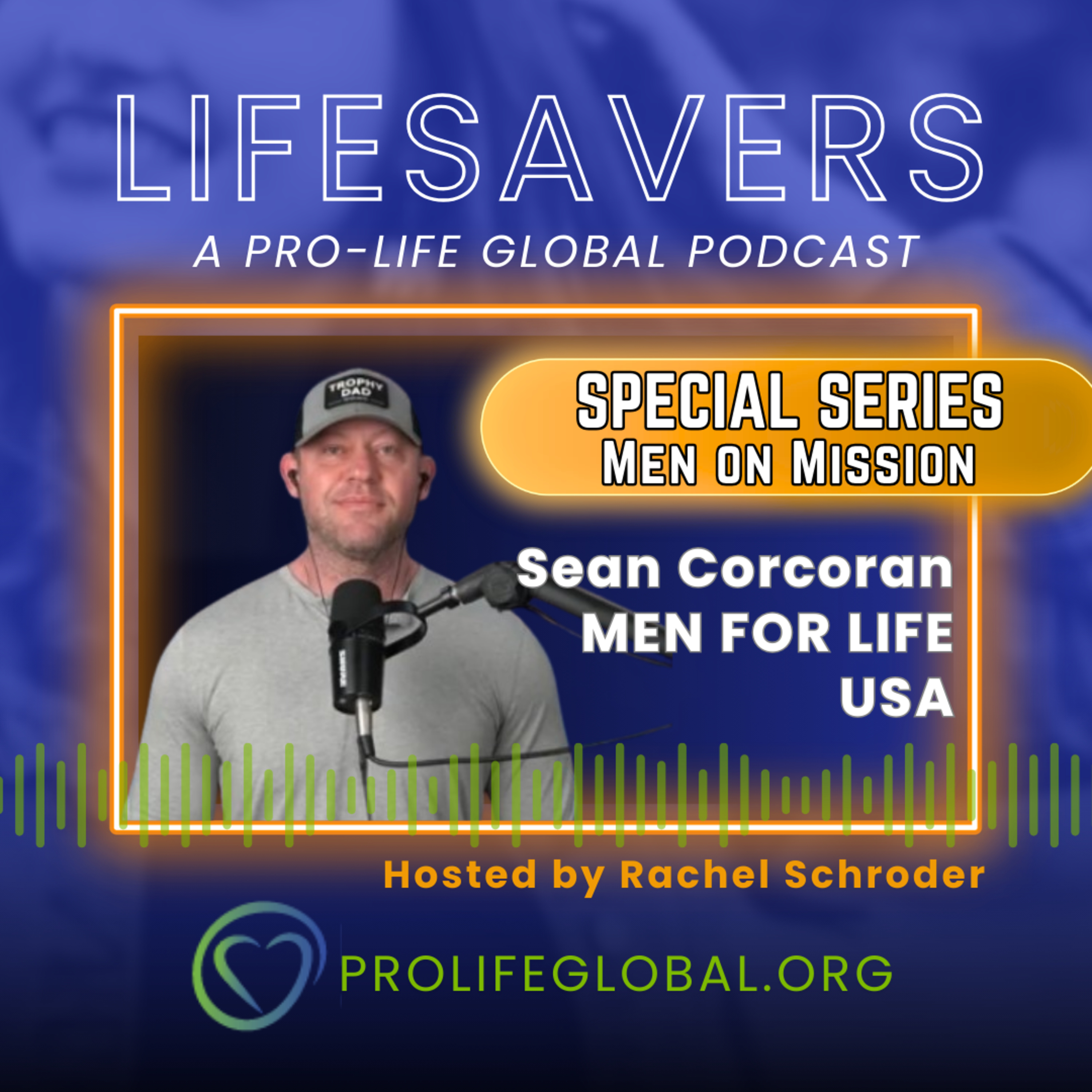 Ep 27 | SPECIAL SERIES: Men on Mission with Sean Corcoran, CEO of Men for Life from USA episode artwork