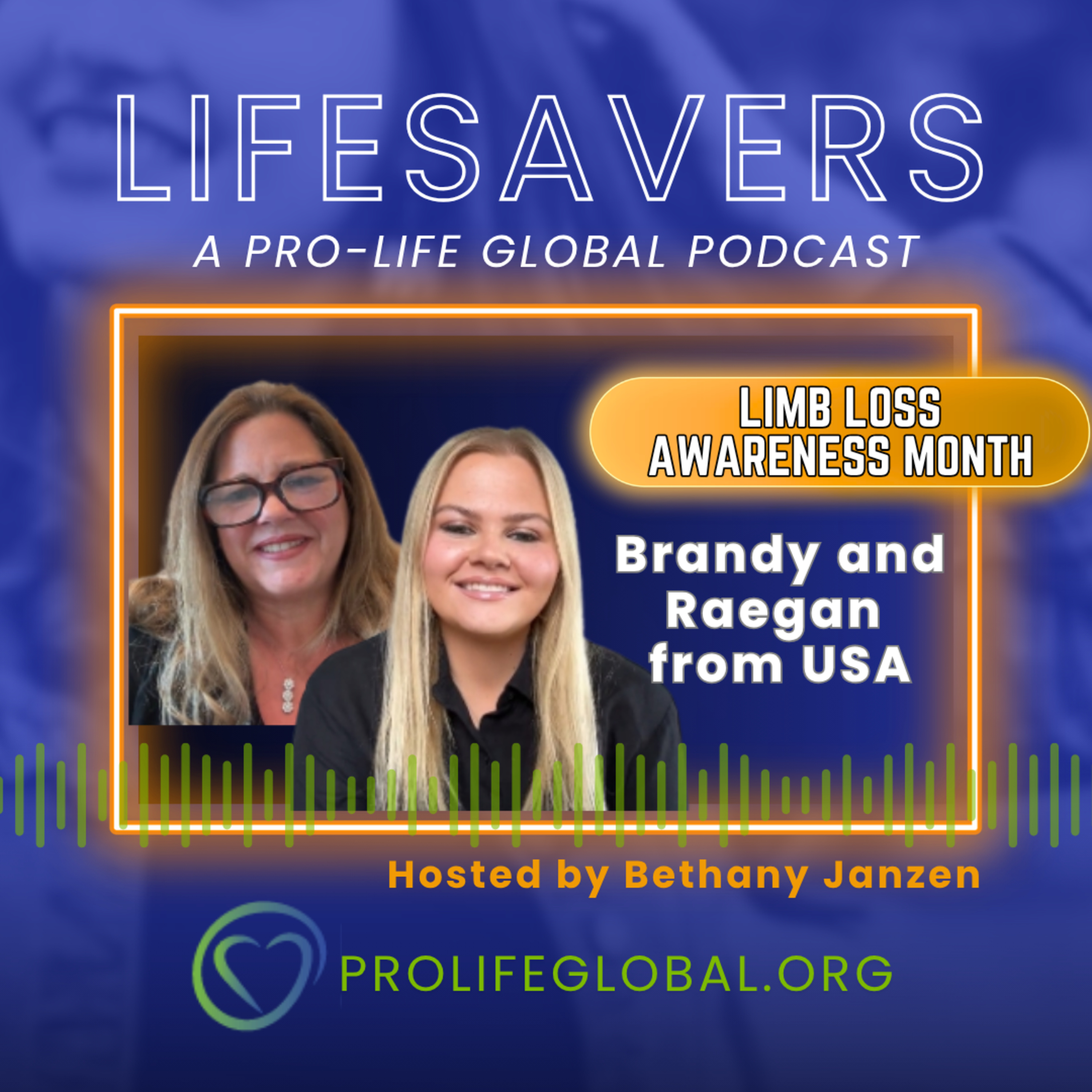 Episode 30: Brandy and Raegan from USA | Limb Loss Awareness Month
