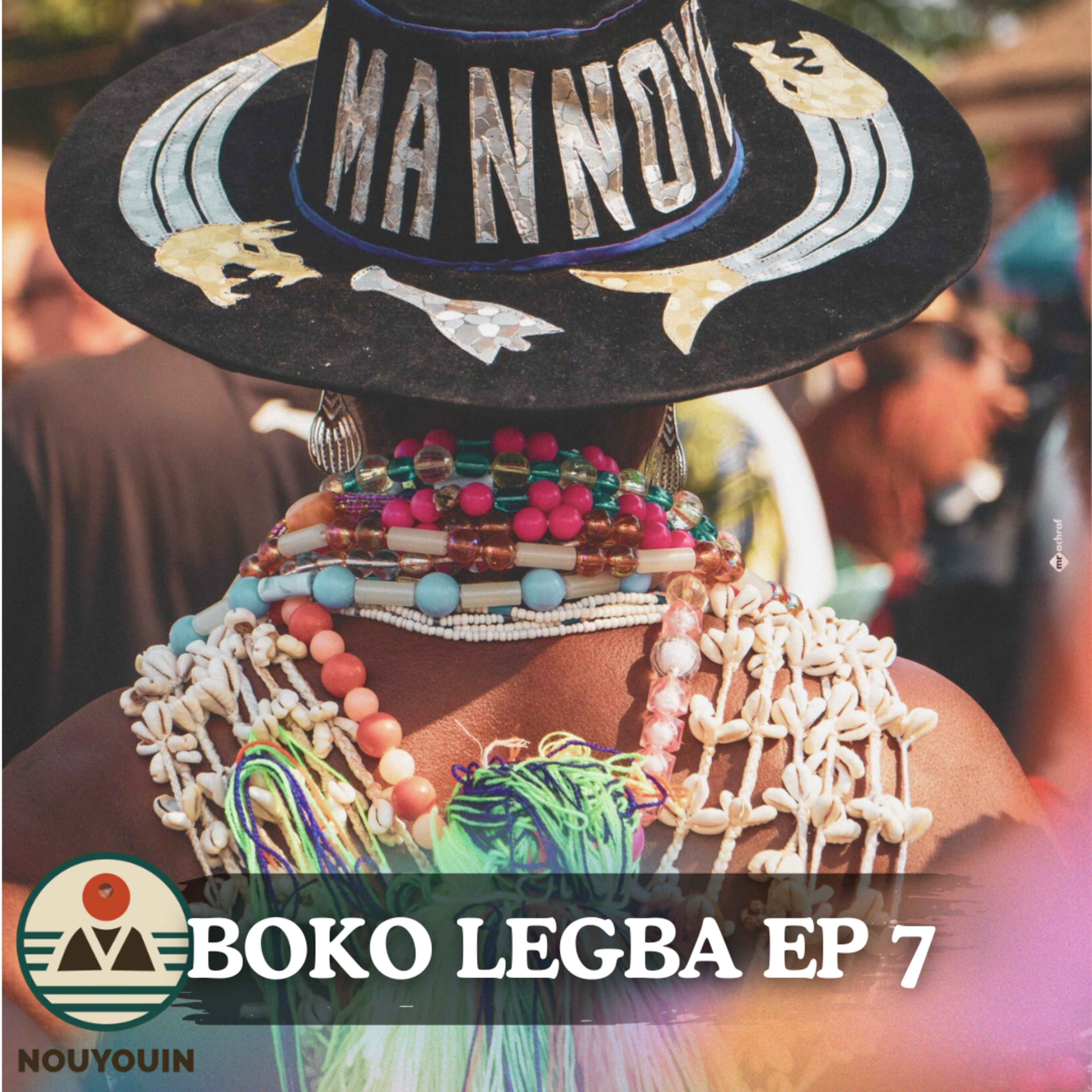 Le vodoun Legba Episode 07